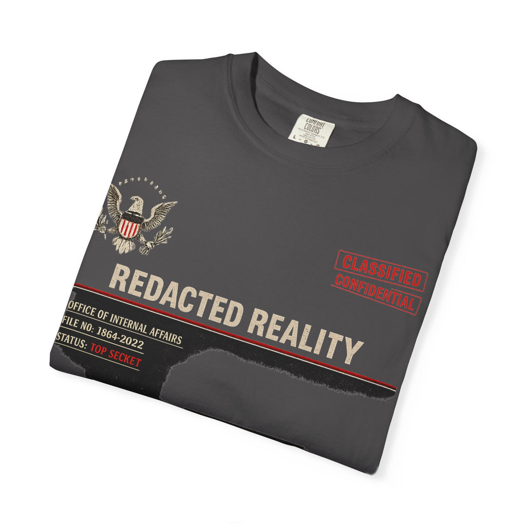 "[REDACTED] for Your Protection" Unisex Garment-Dyed T-shirt