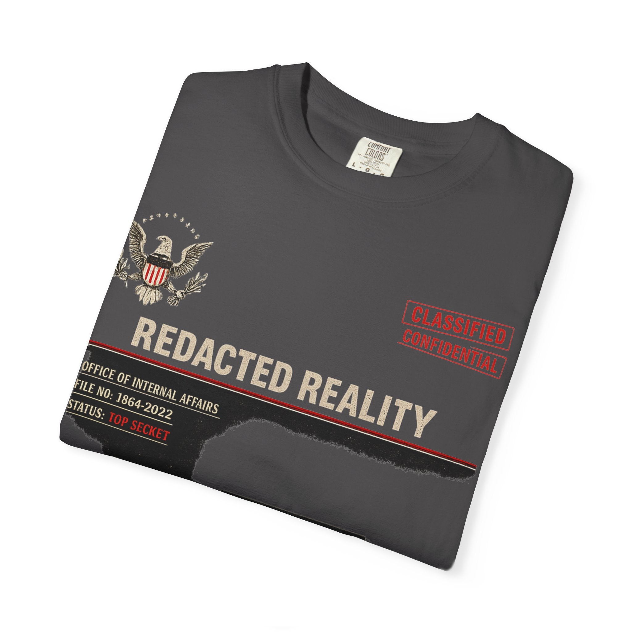 "[REDACTED] for Your Protection" Unisex Garment-Dyed T-shirt