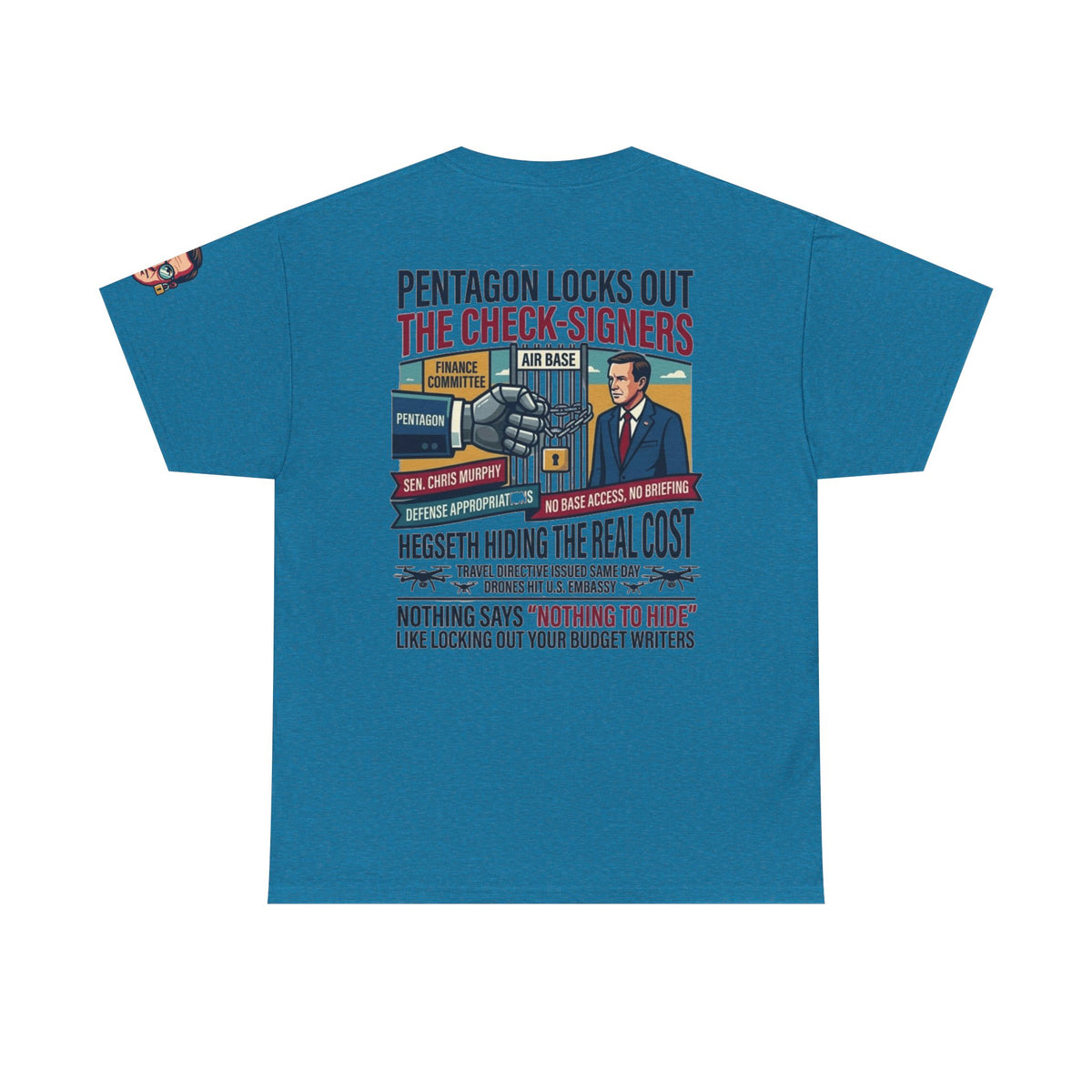 "Pentagon Locks Out The Check Signers" Premium Graphic Tee