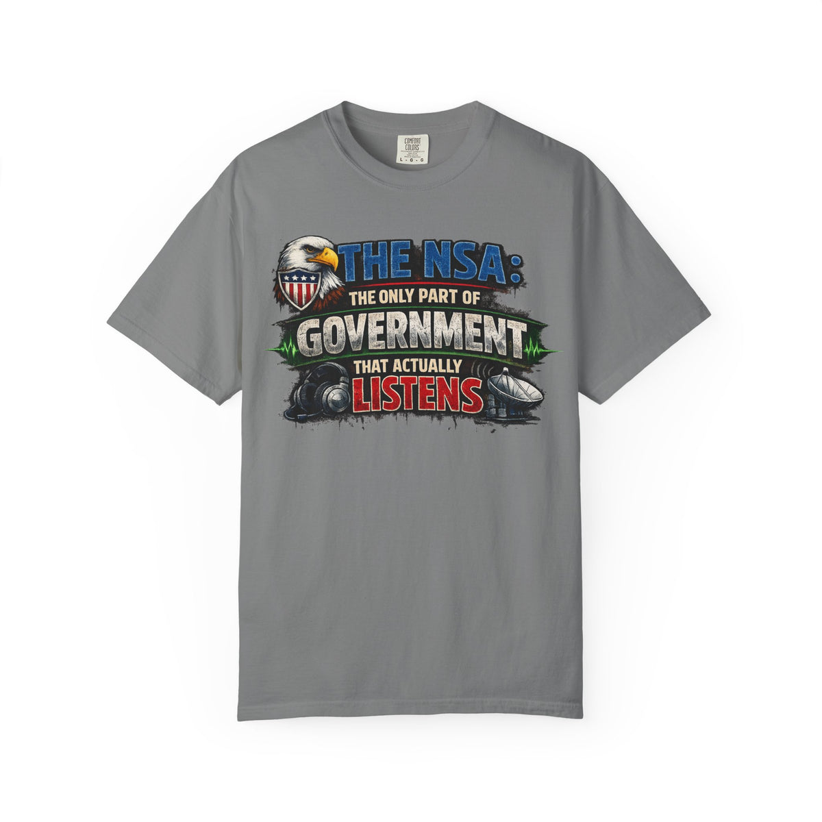 Color: Grey | They're Always Listening - Classic |