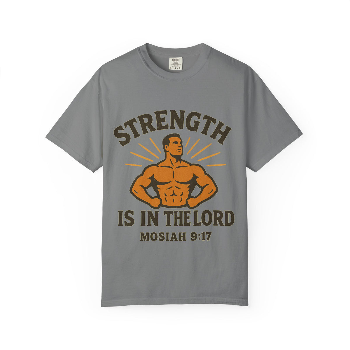Color: Grey | Strength is in the Lord Unisex Garment-Dyed T-shirt