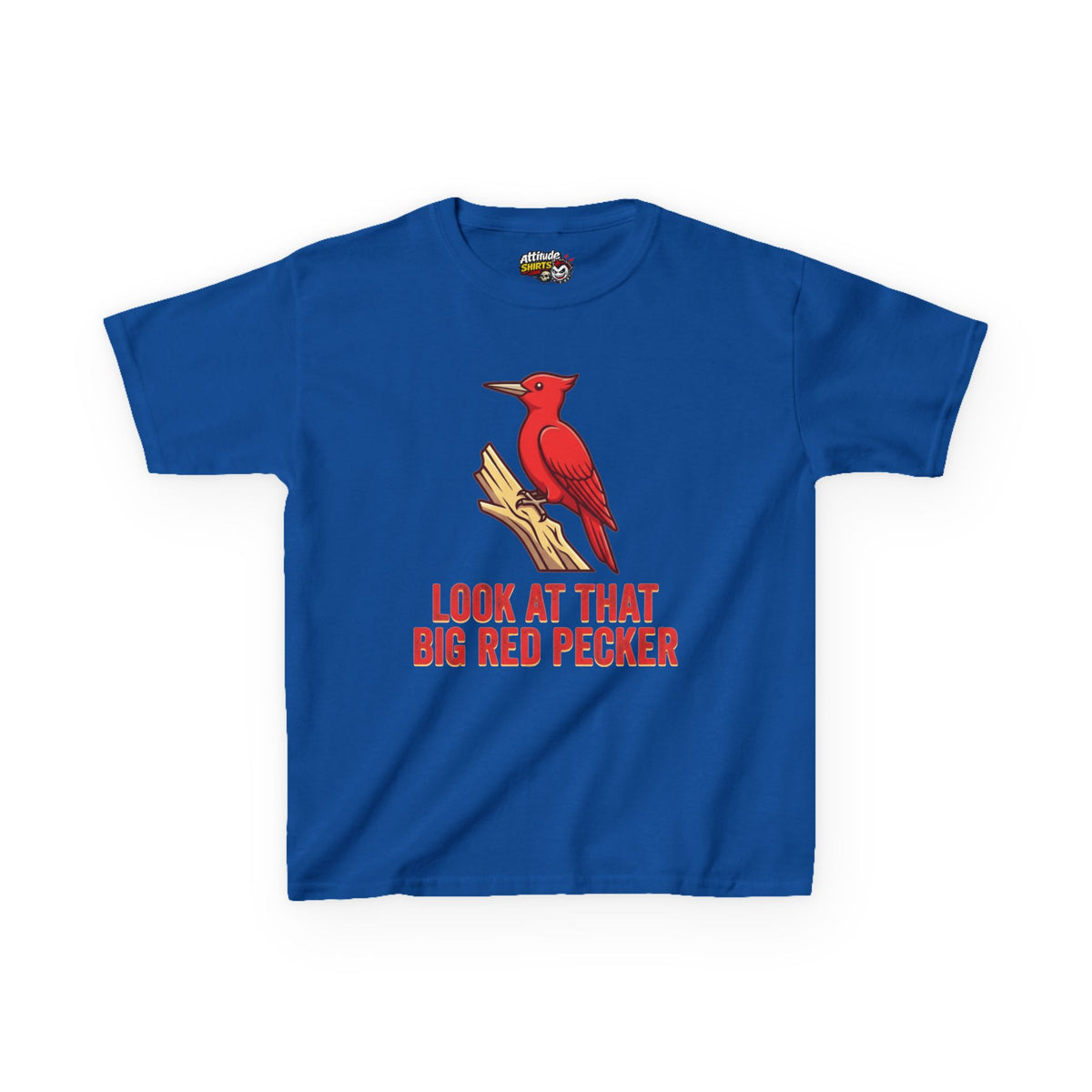"Look At That Big Red Pecker" Kids Tee