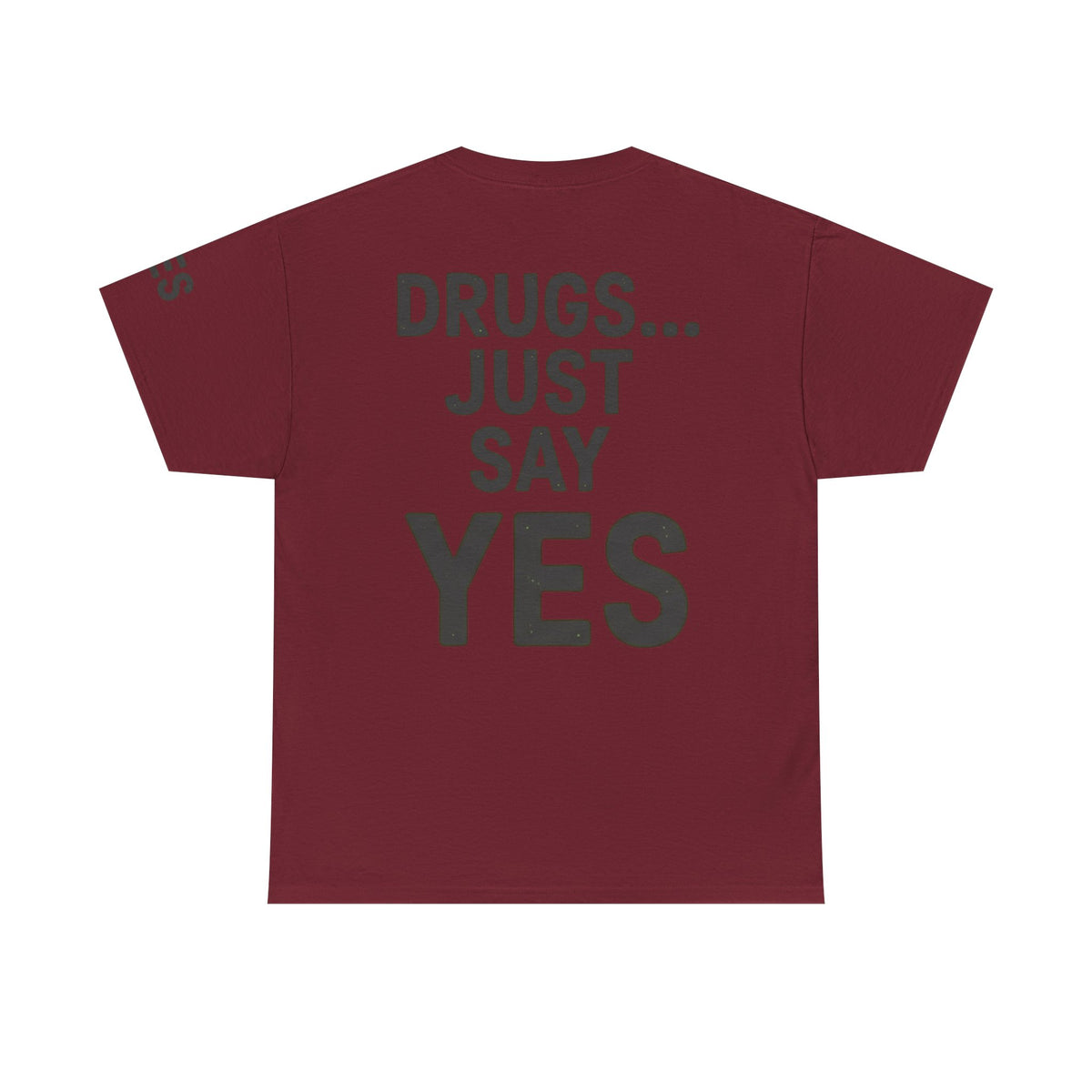 Color: Garnet | Just Say Yes Premium Graphic Tee