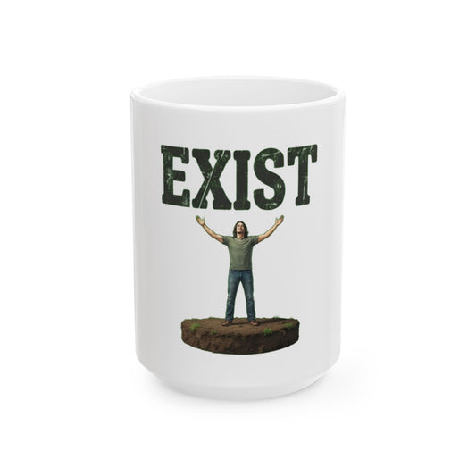 "I Exist" White Ceramic Mug — Graphic