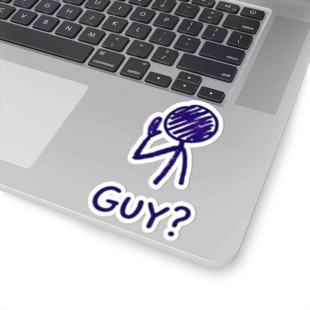 "Has a Guy" Sticker