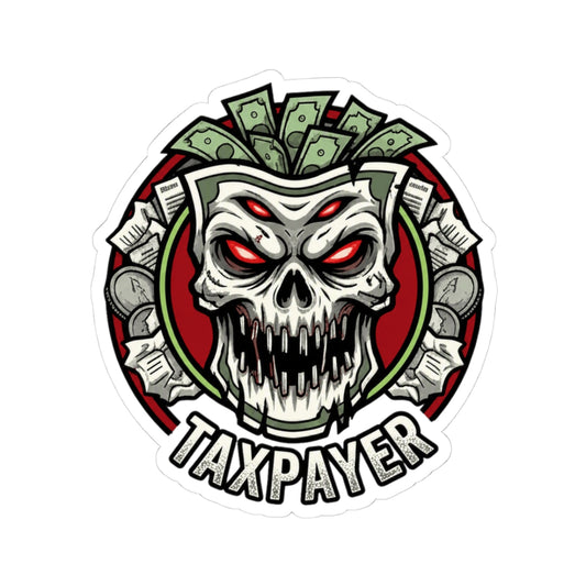 "Horror of Taxes" Sticker