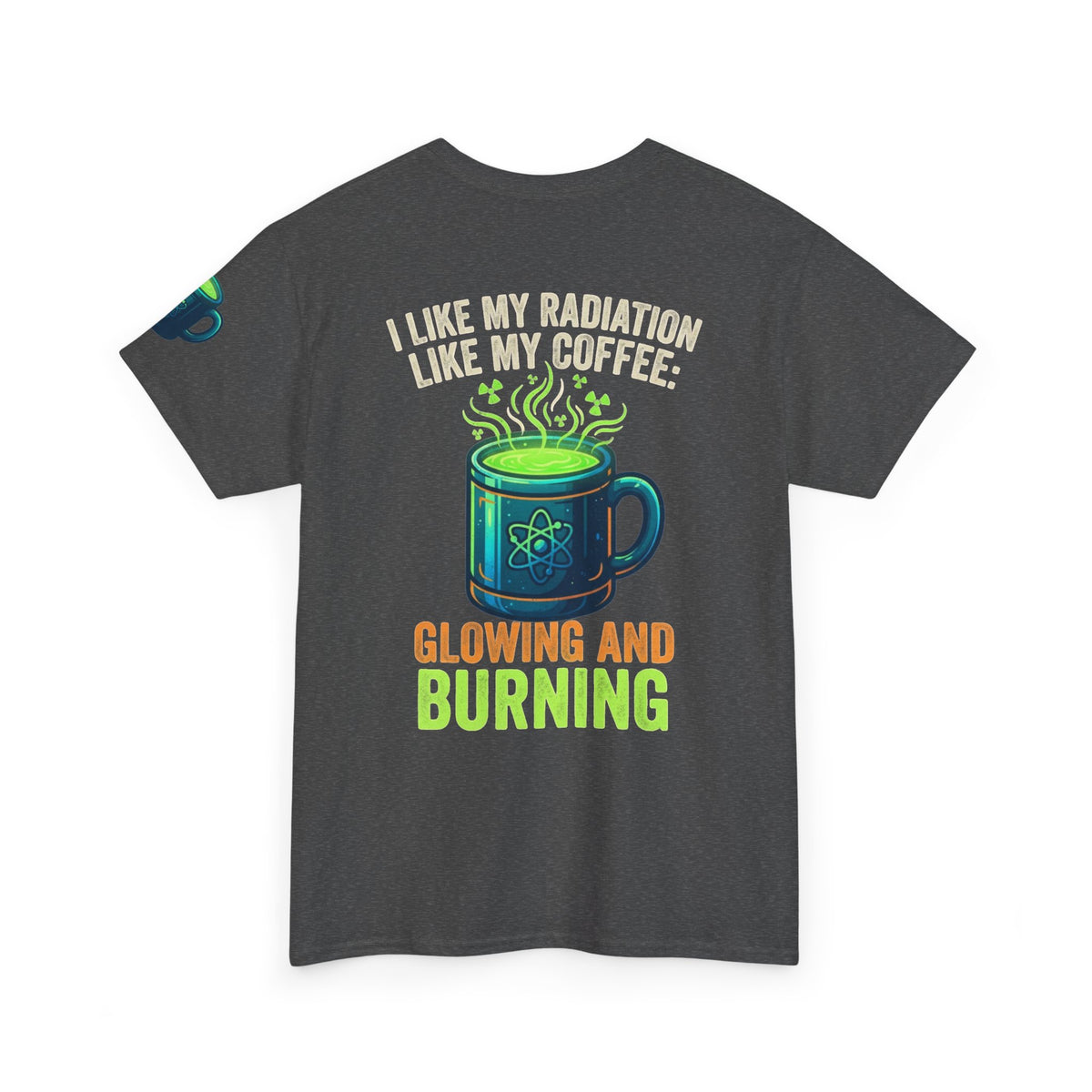 I Like My Radiation Like My Coffee Premium Graphic Tee