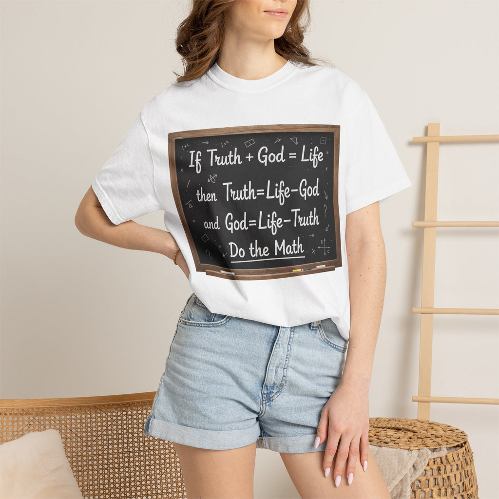 "Do The Math Chalkboard" Unisex Garment-Dyed T-shirt