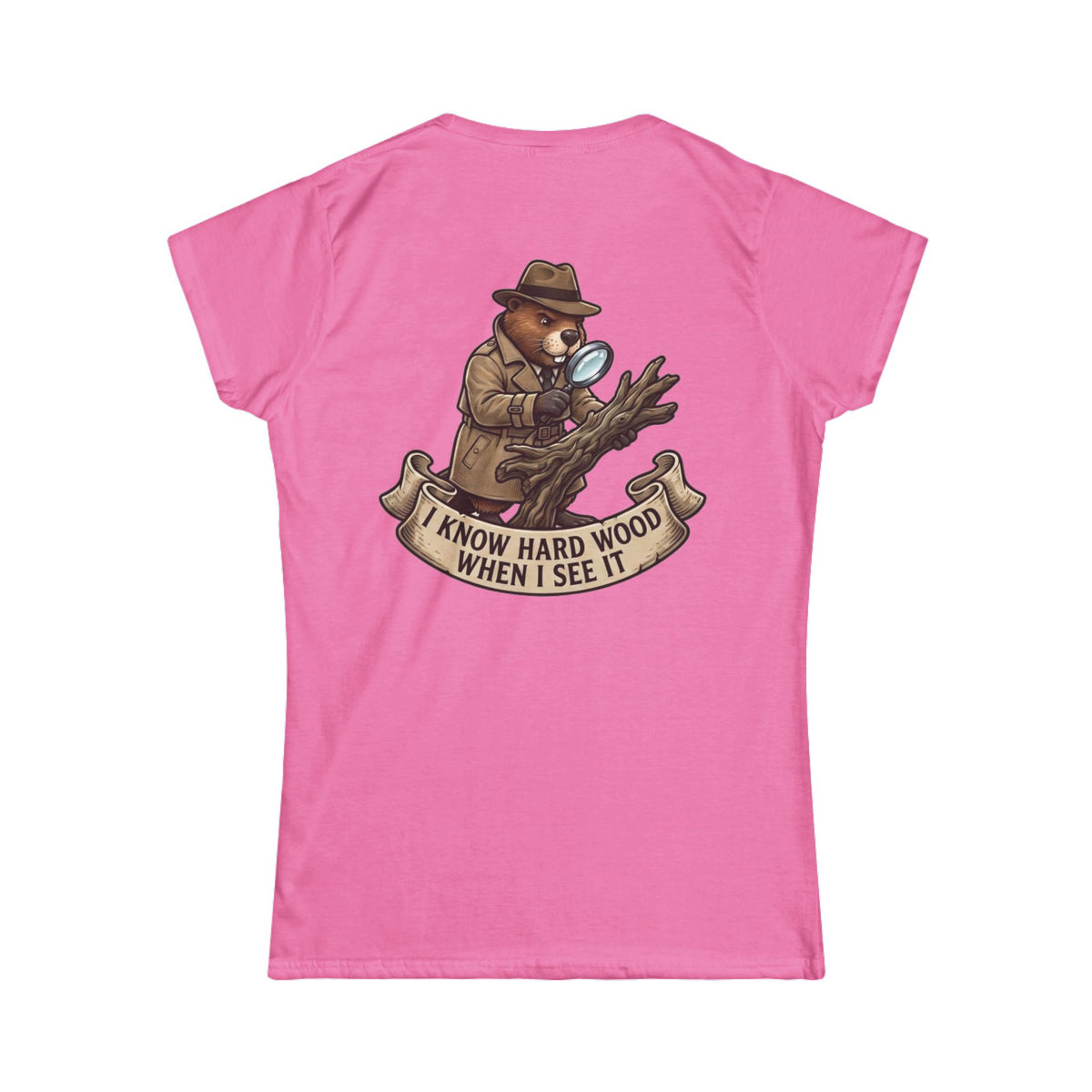 Color: Azalea | I Know Hard Wood Women's Tee