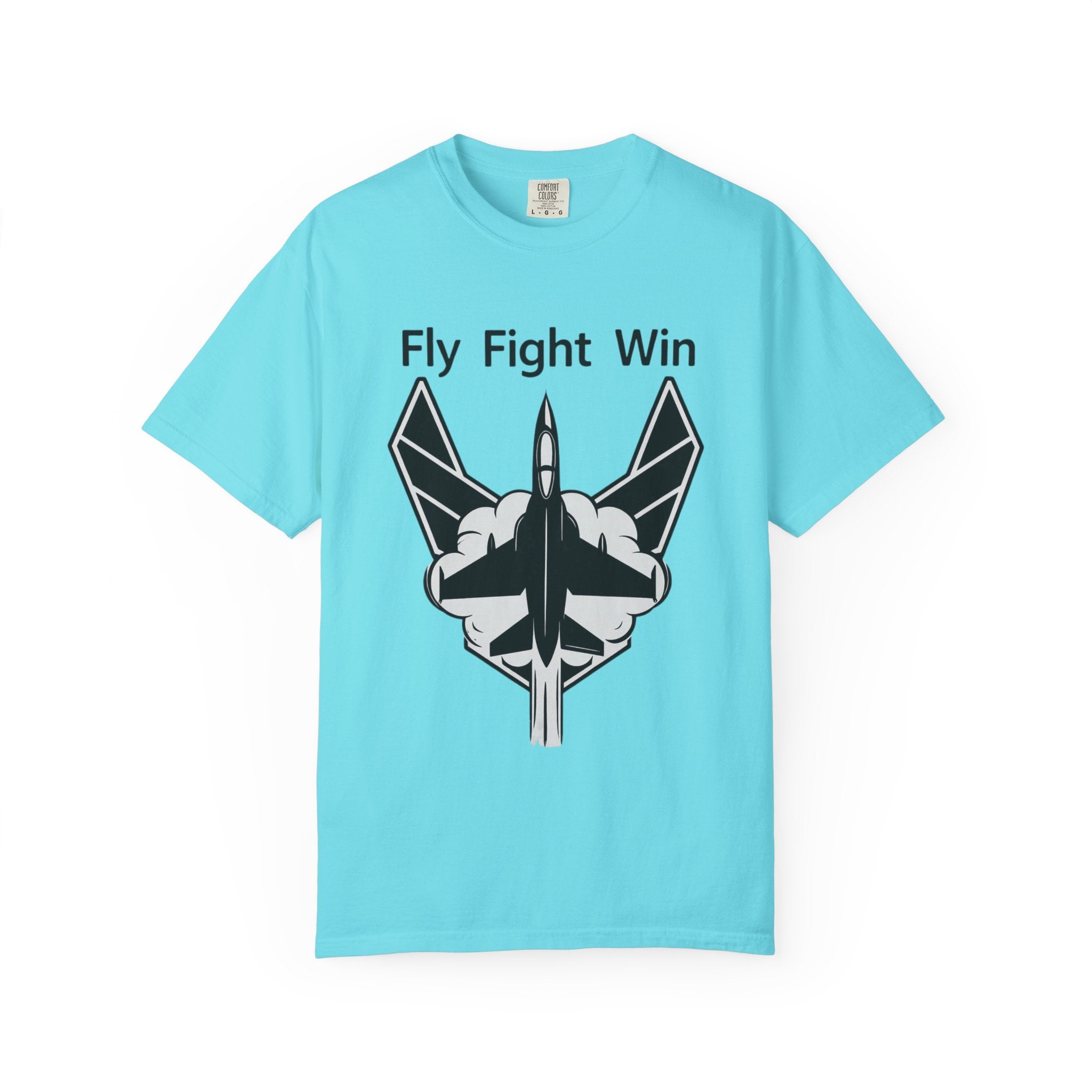 "Fly Fight Win" Unisex Garment-Dyed T-shirt