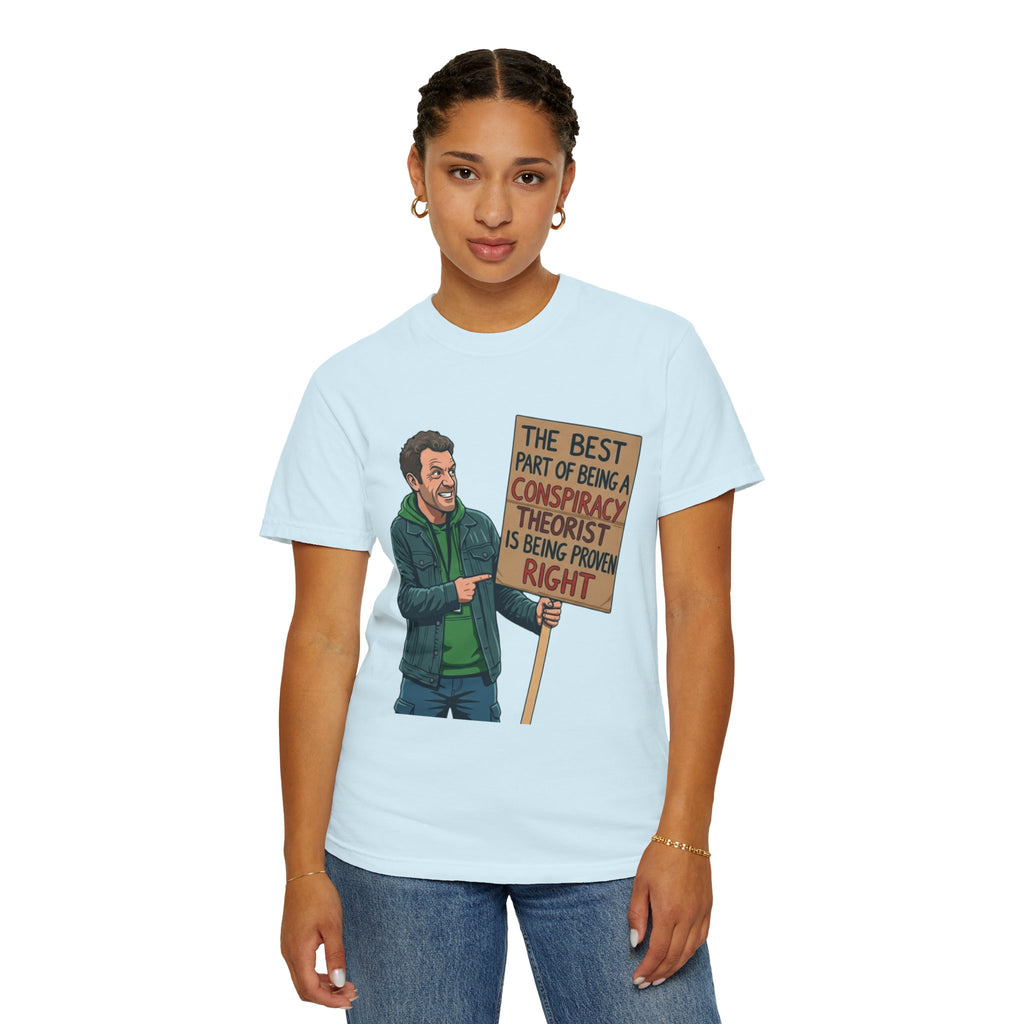 "Conspiracy Theorist" Unisex Garment-Dyed Tee