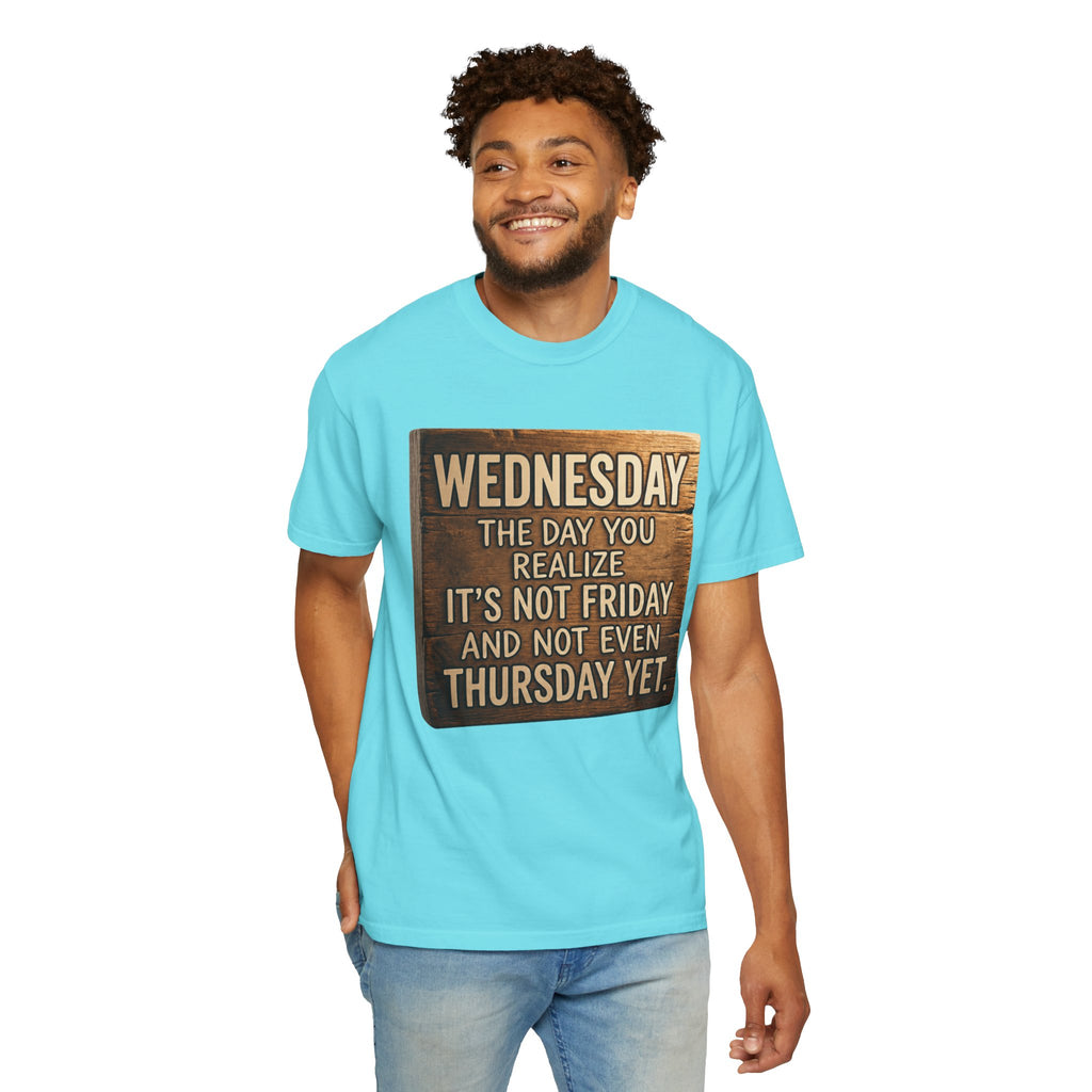 "Wednesday Not Friday" Unisex Garment-Dyed Tee