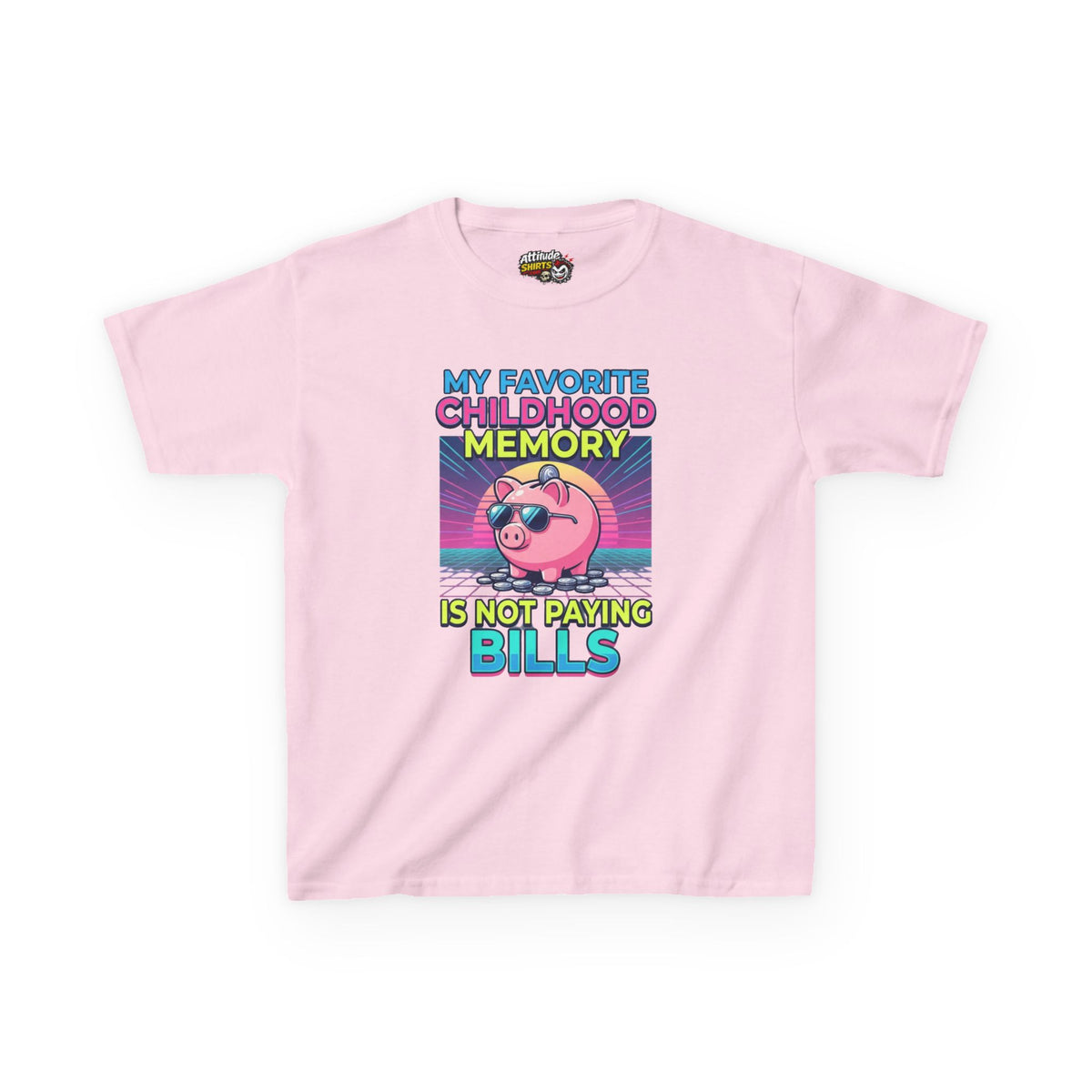 Favortie Childhood Memories - Not Paying Bills Kids Tee