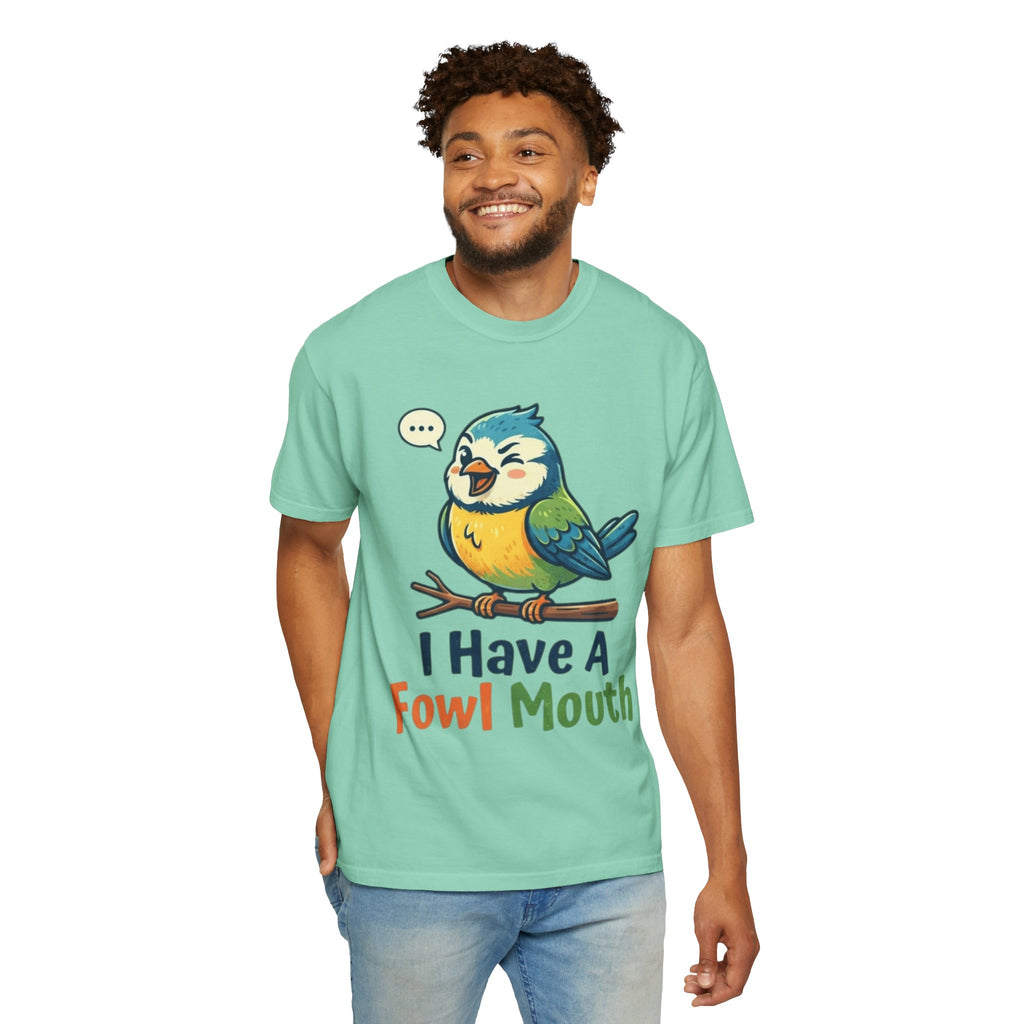 "Fowl Mouth" Unisex Garment-Dyed Tee