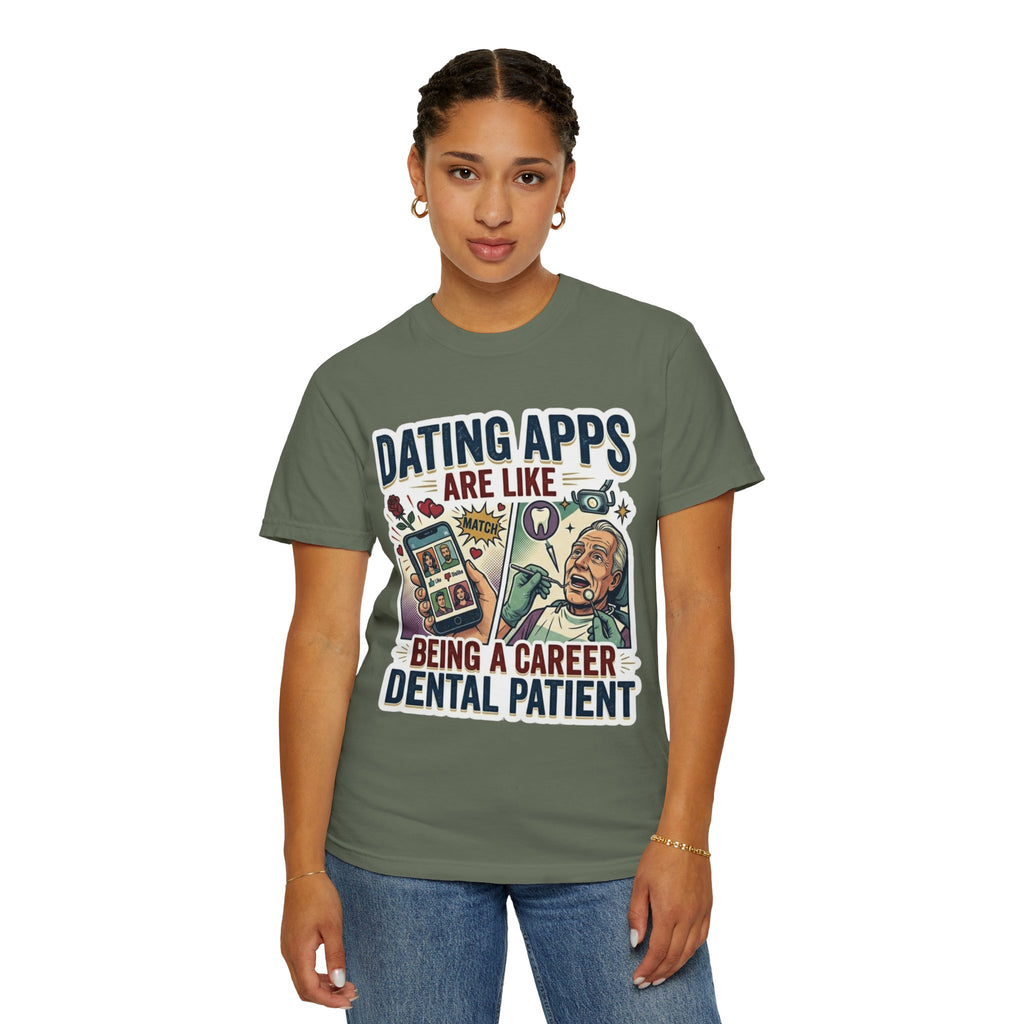 "Dating Apps" Unisex Garment-Dyed Tee