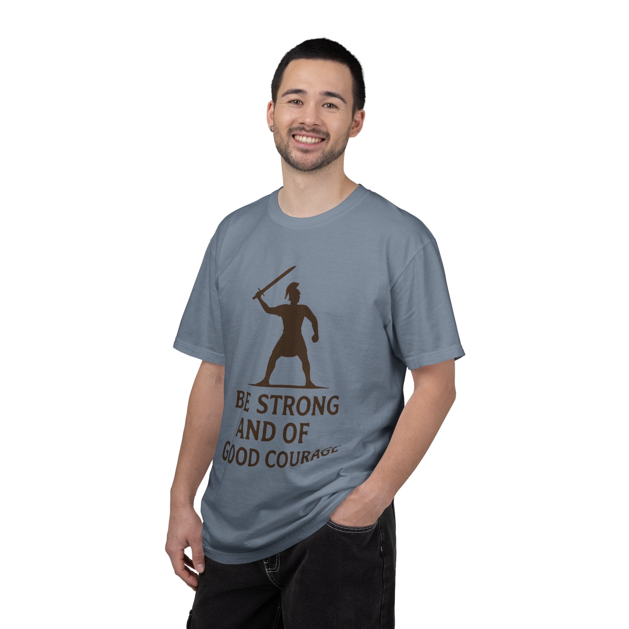 "Be Strong and of Good Courage-2" Unisex Garment-Dyed T-shirt