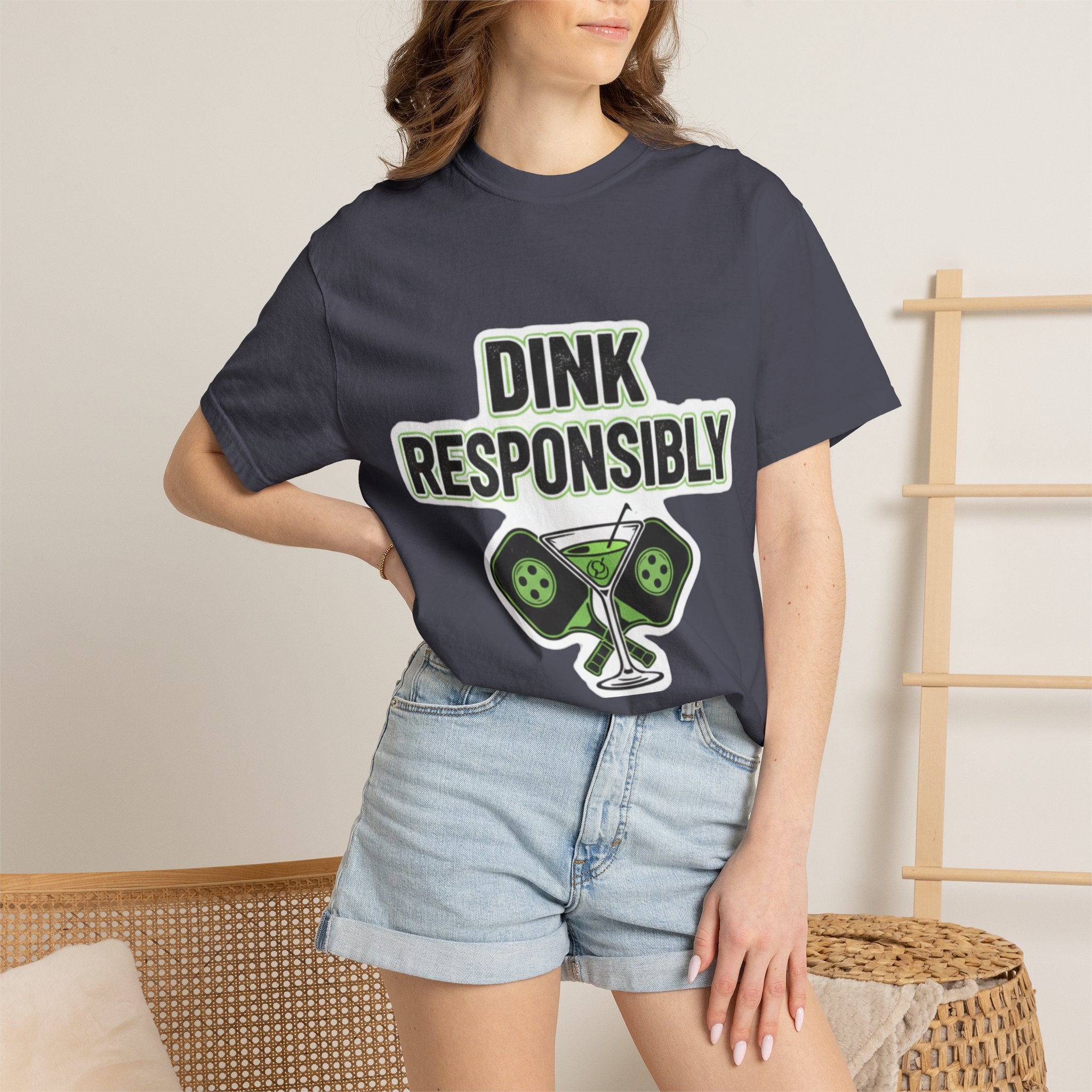 Dink Responsibly | Garment-Dyed Tee — AttitudeShirts