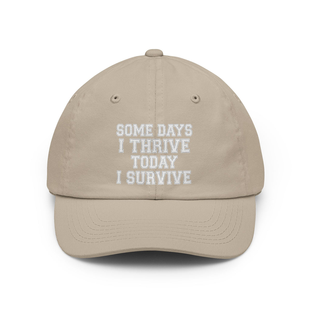 Color: Stone | Some Days I Thrive Cap
