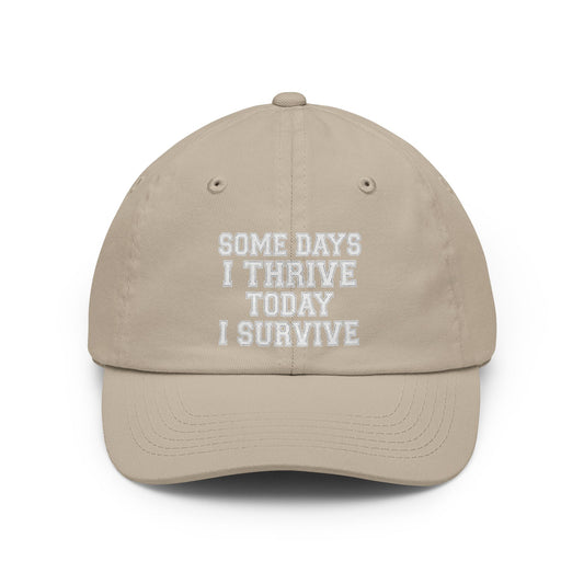 Color: Stone | Some Days I Thrive Cap