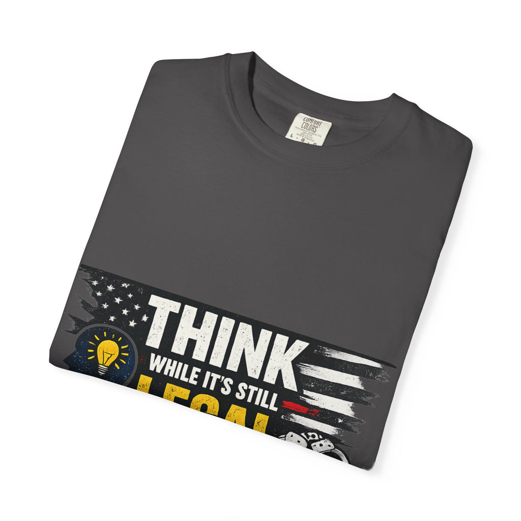 Think (Apparently It's Revolutionary) | Garment-Dyed Tee — AttitudeShirts
