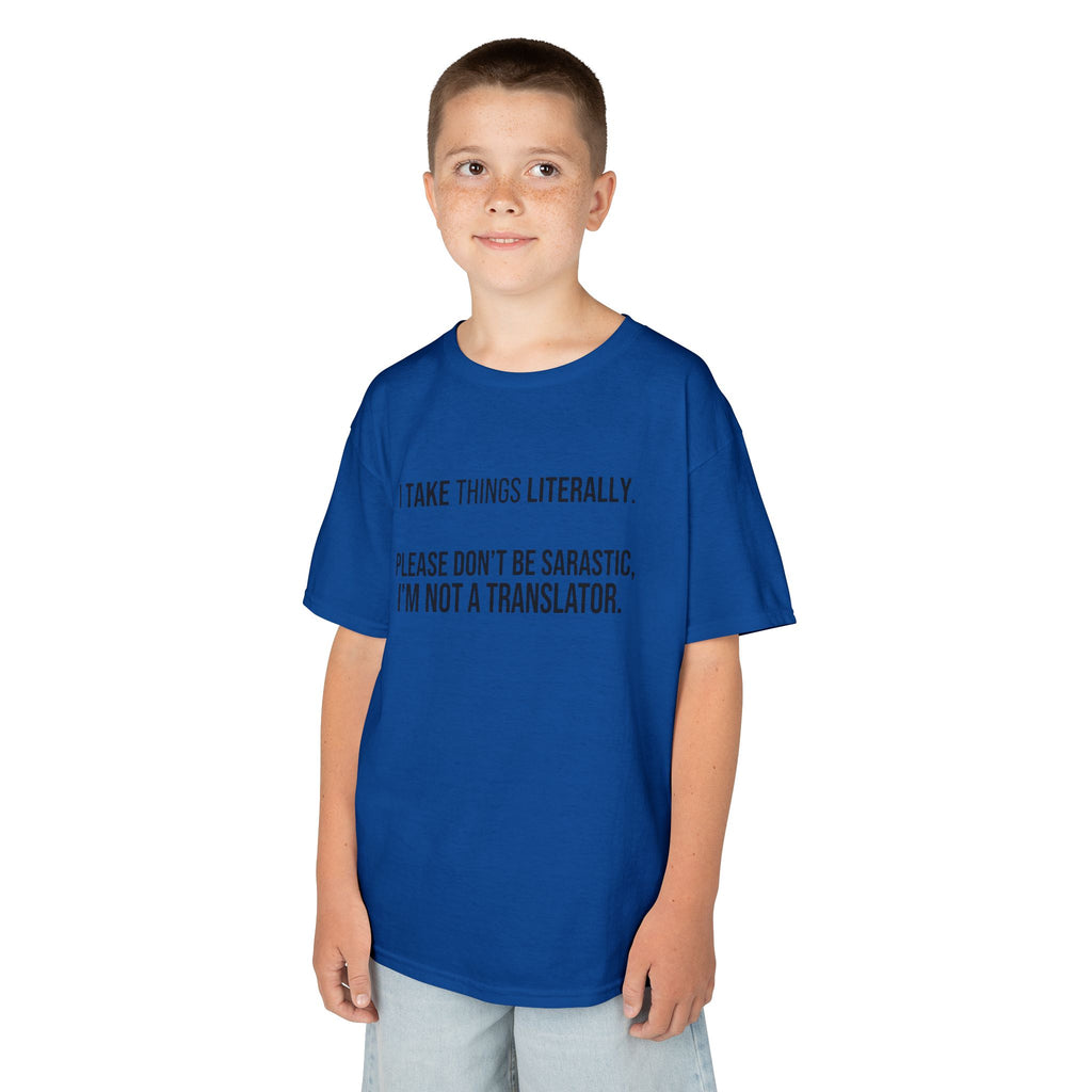 "I Take Things Literally" Kids Tee