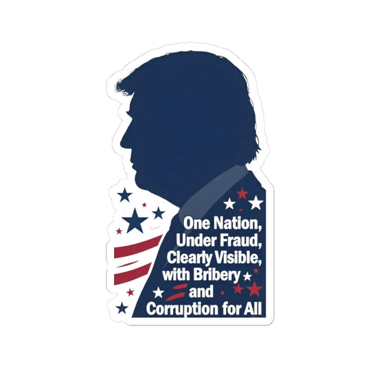 One Nation Under Fraud | Kiss-Cut Sticker — AttitudeShirts
