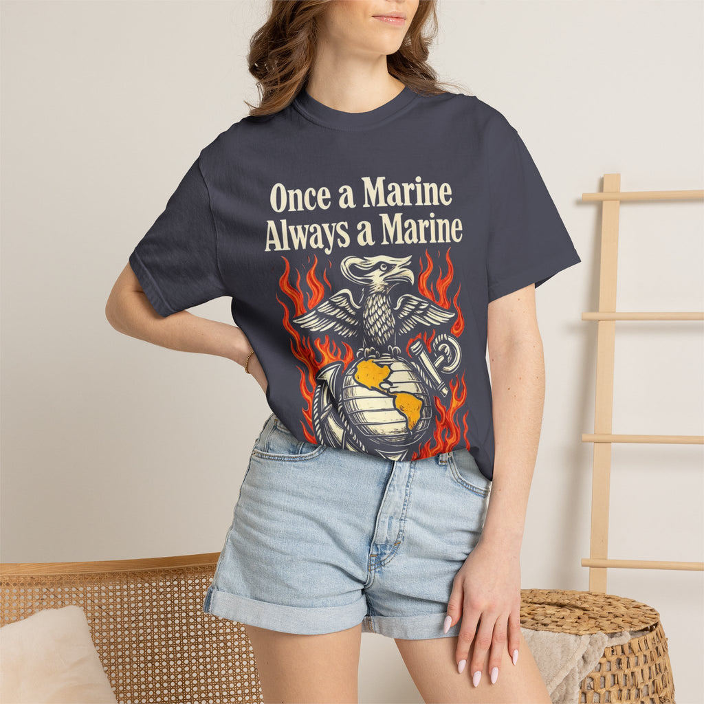"Once a Marine, Always a Marine" Unisex Garment-Dyed T-shirt