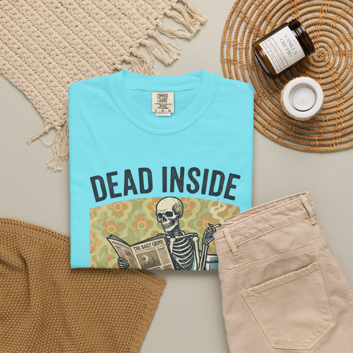 Dead Inside Shit Outside Unisex Garment-Dyed Tee