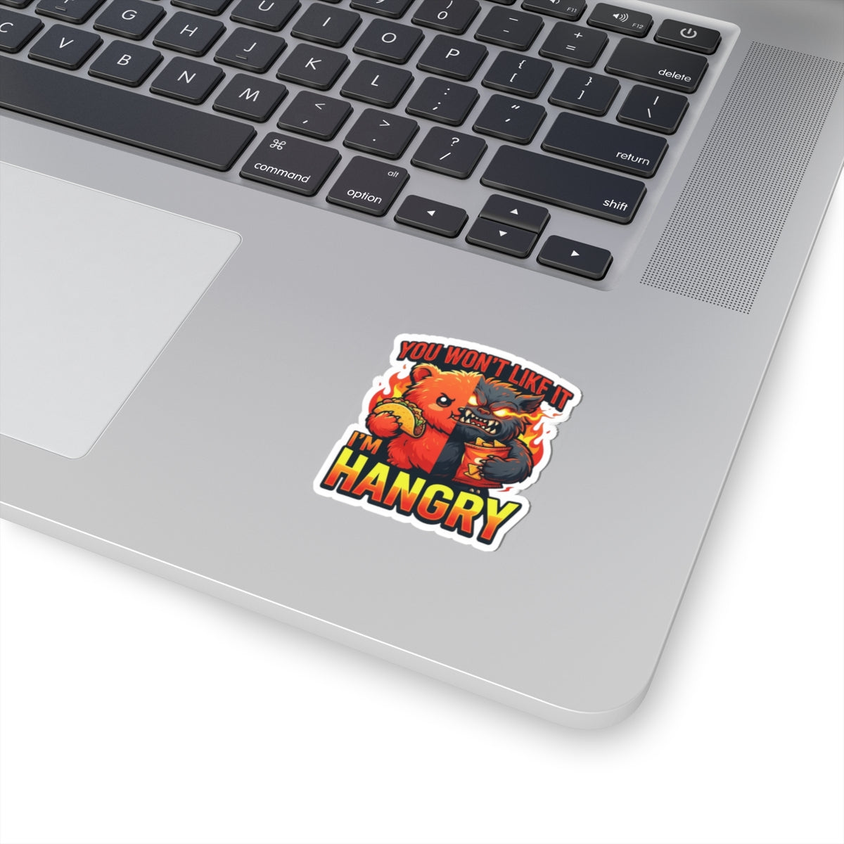 "You Won't Like It I'm Hangry" Sticker — Main
