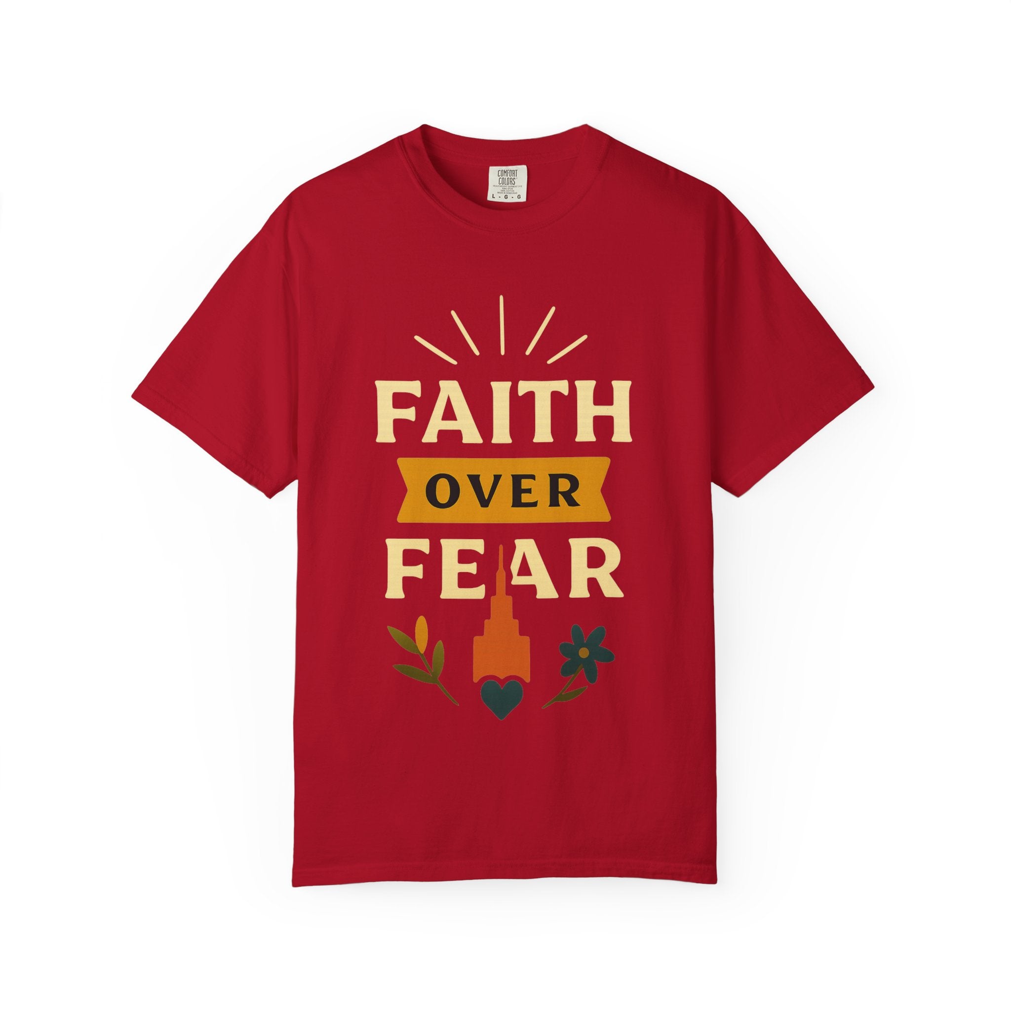 "Faith Over Fear" Unisex Garment-Dyed T-shirt