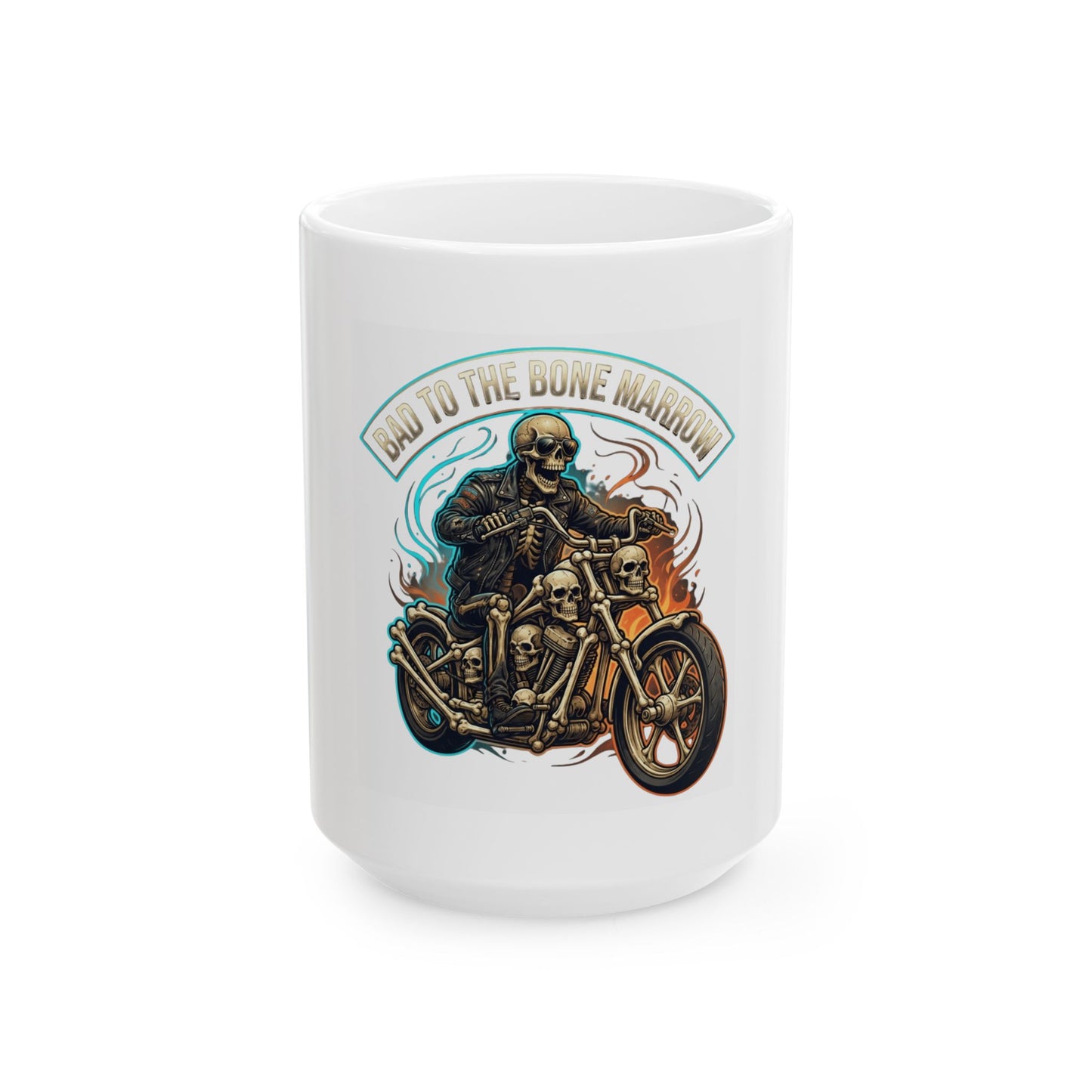 "Bad to the Bone Marrow" White Ceramic Mug