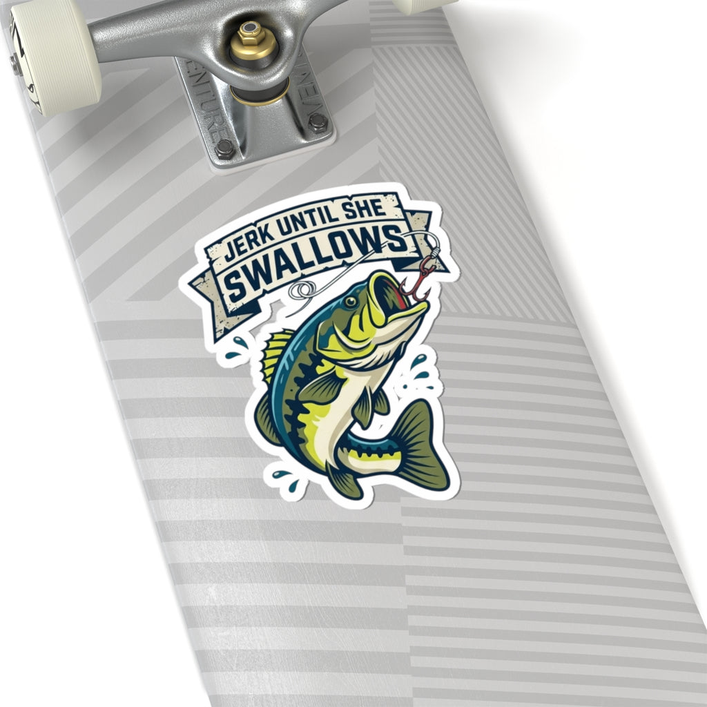 "Jerk Until She Swallows" Sticker — Main