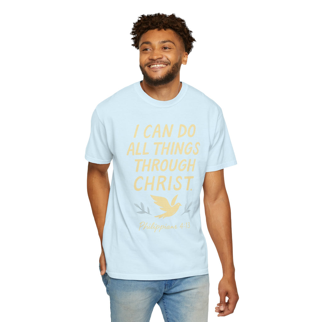"All Things Through Christ" Unisex Garment-Dyed T-shirt