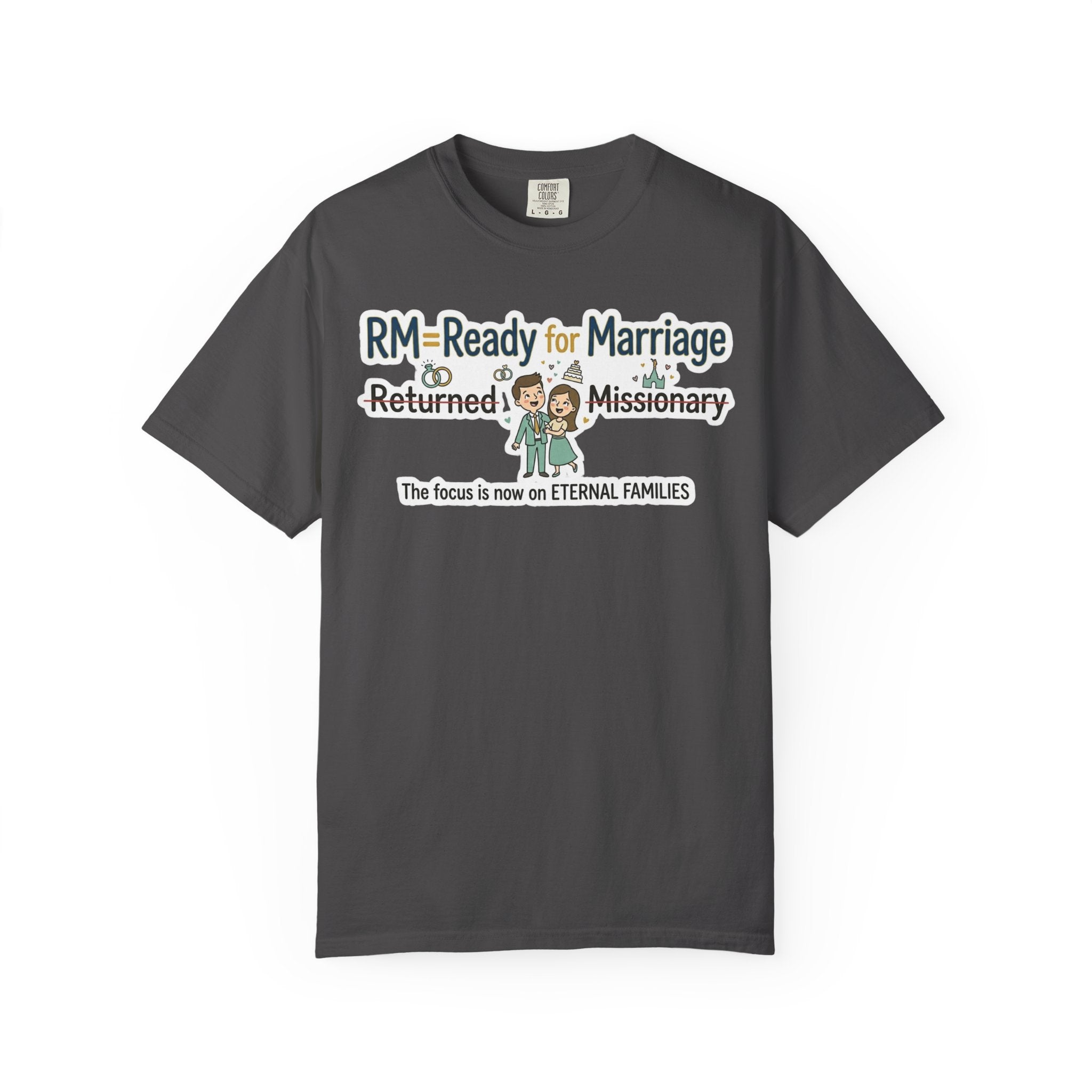 RM: Ready for Marriage (Probably Not) | Garment-Dyed Tee — AttitudeShirts