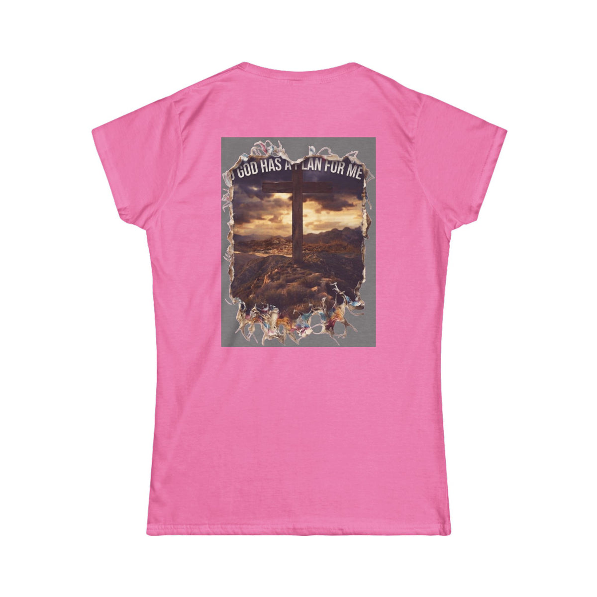 "God Has A Plan For Me" Women's Tee