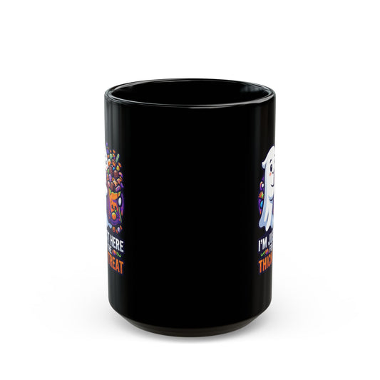 "I'm Just Here For The Thick Treat" Black Ceramic Mug