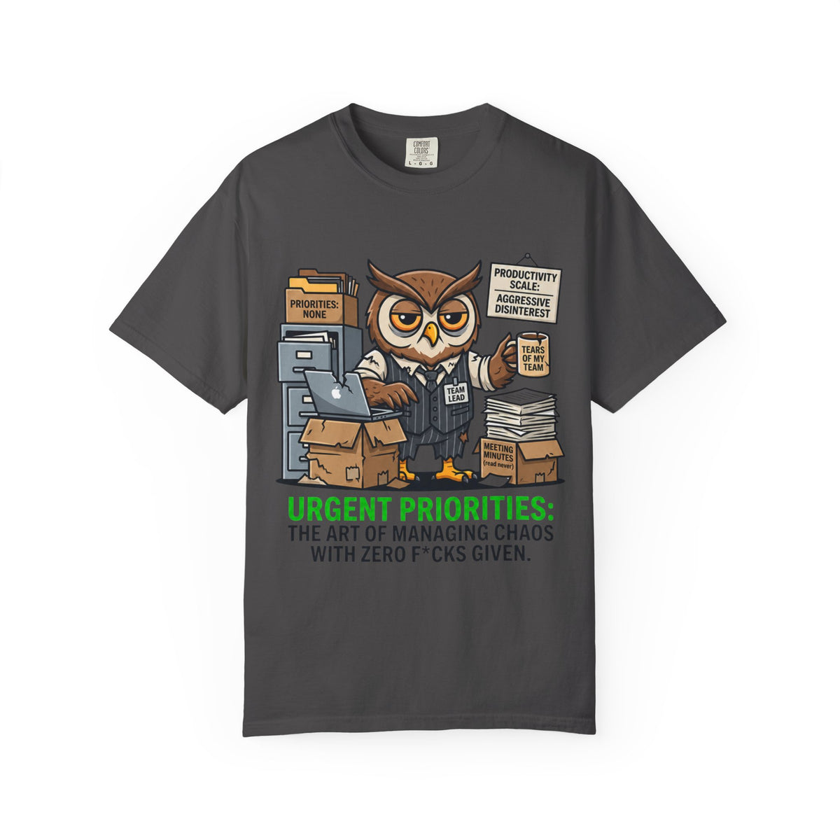 Color: Graphite | Urgent Priorities Unisex Garment-Dyed Tee