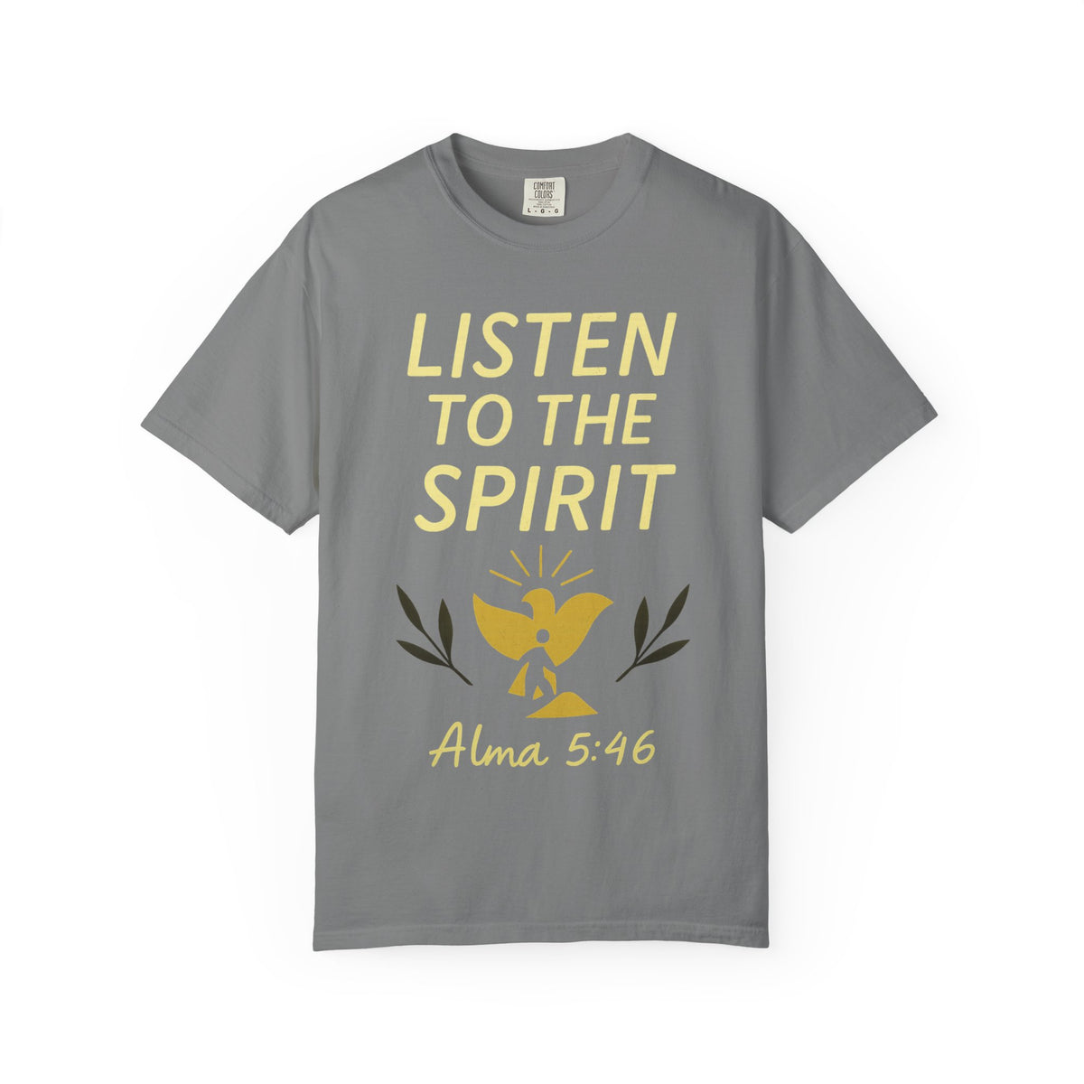 Color: Grey | Listen to the Spirit Unisex Garment-Dyed T-shirt