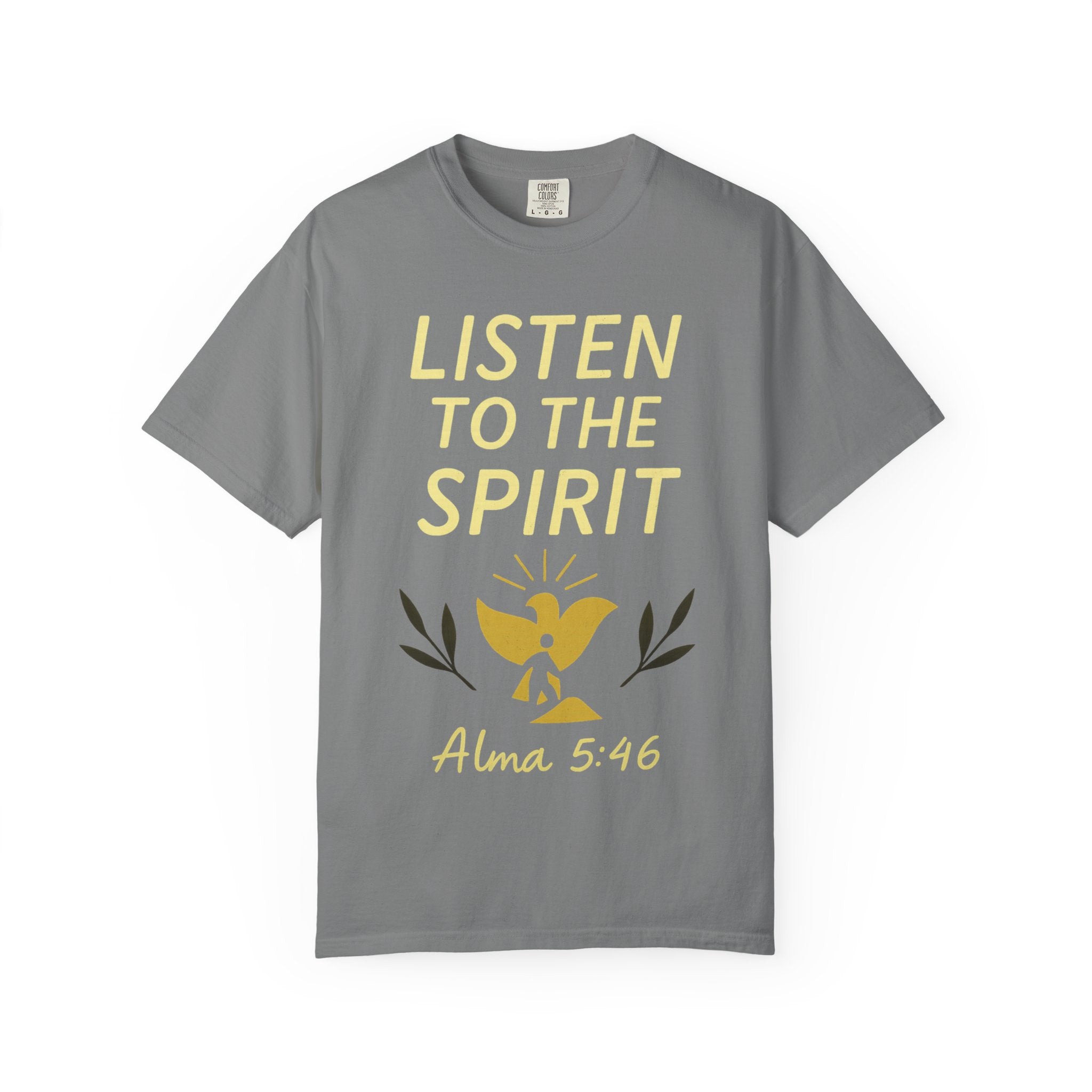"Listen to the Spirit" Unisex Garment-Dyed T-shirt