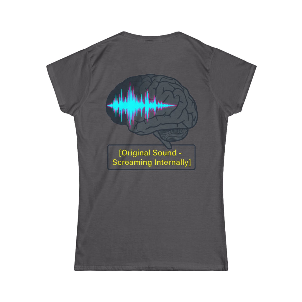 "Screaming Internally" Women's Tee