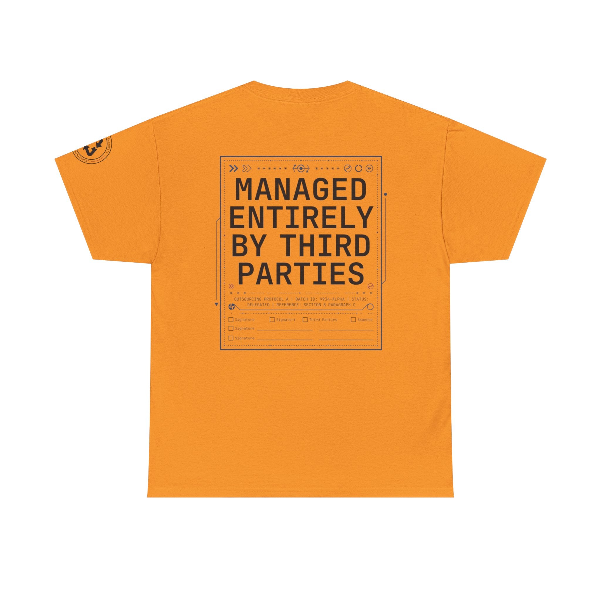 "Managed Entirely By Third Parties" Premium Graphic Tee