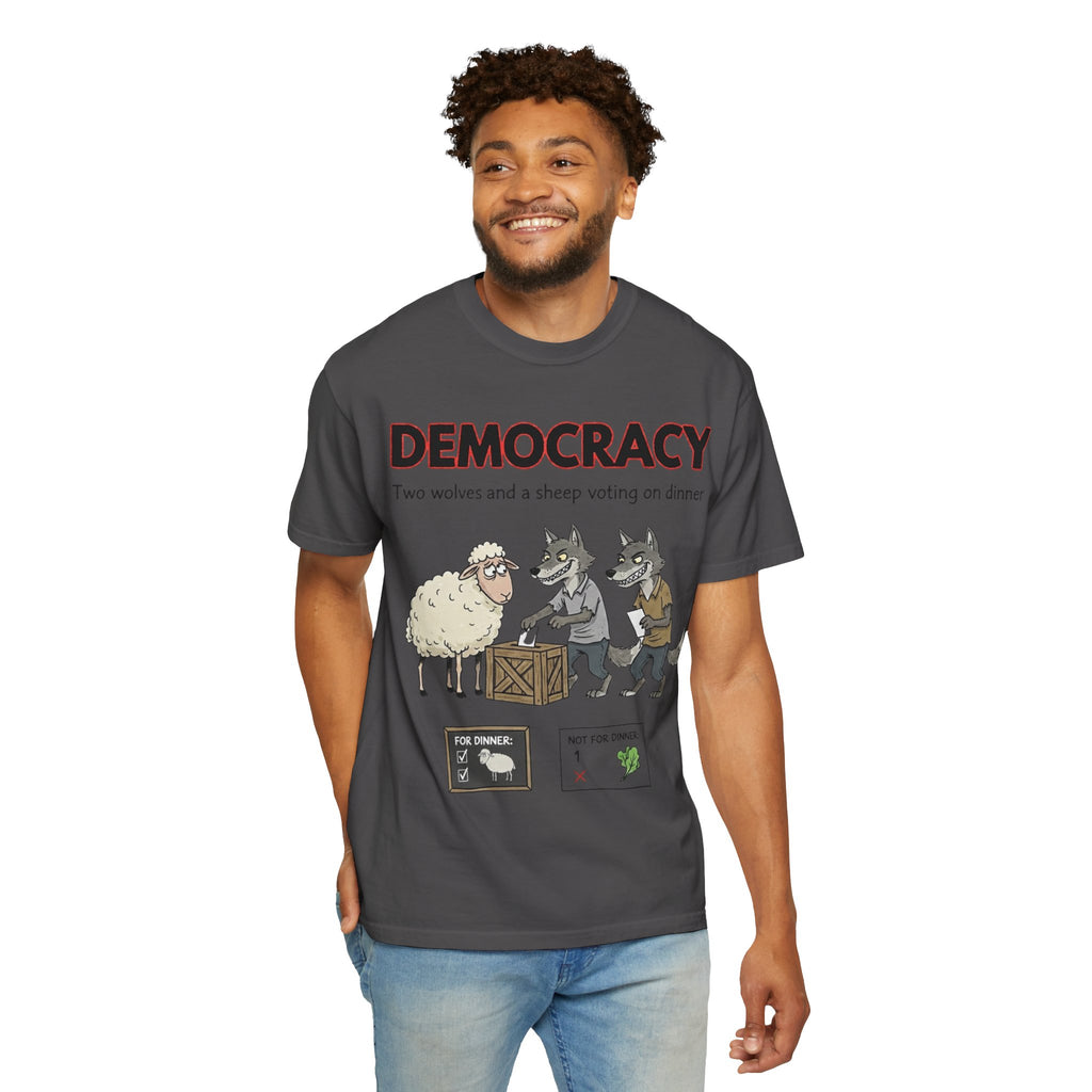 "Democracy (Two Wolves and a Sheep" Unisex Garment-Dyed T-shirt