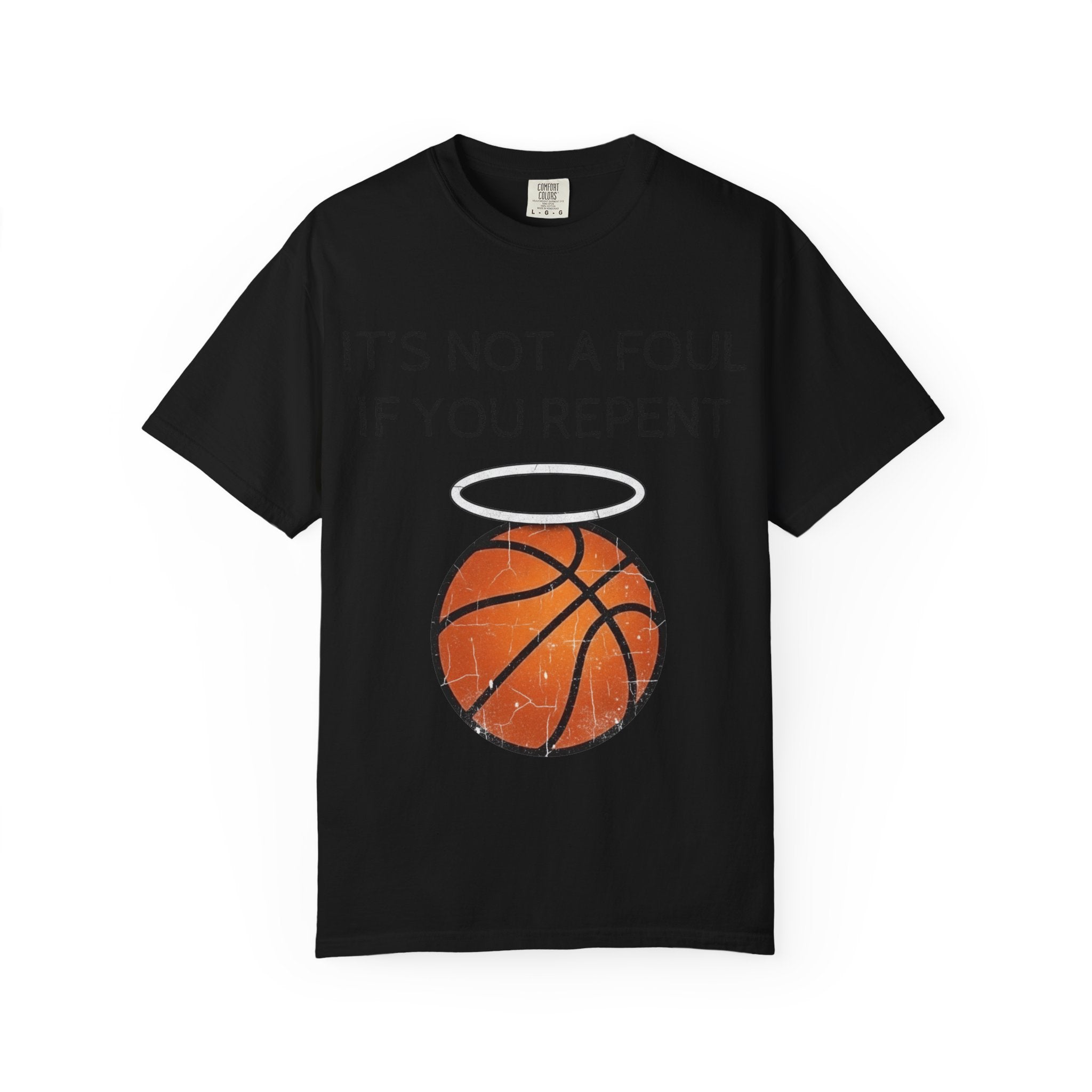 "Not a Foul If You Repent" Unisex Garment-Dyed T-shirt