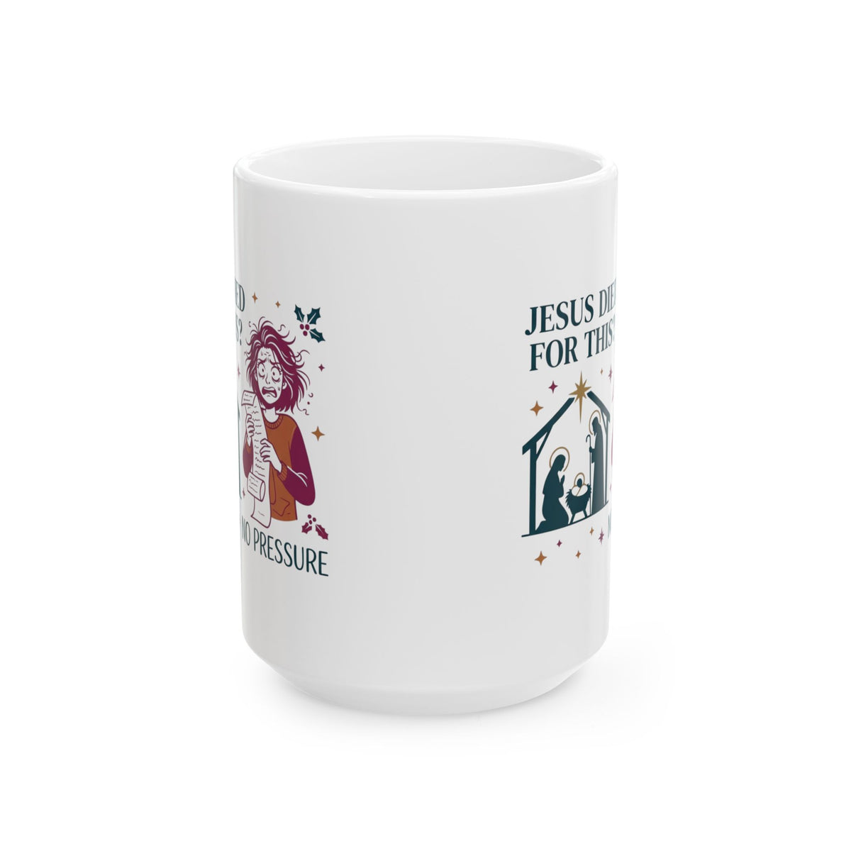 "Jesus Died For This" White Ceramic Mug