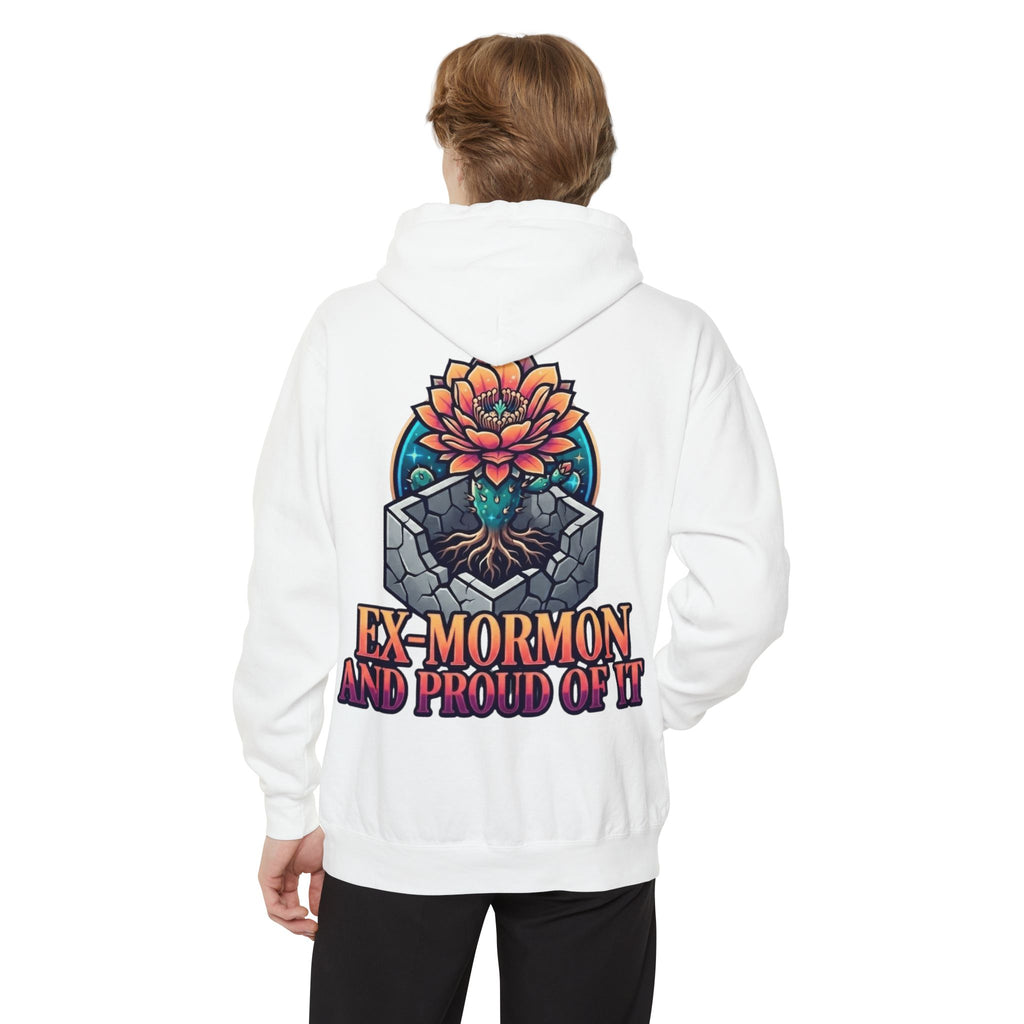 "Ex Mormon and Proud Of It" Garment-Dyed Hoodie