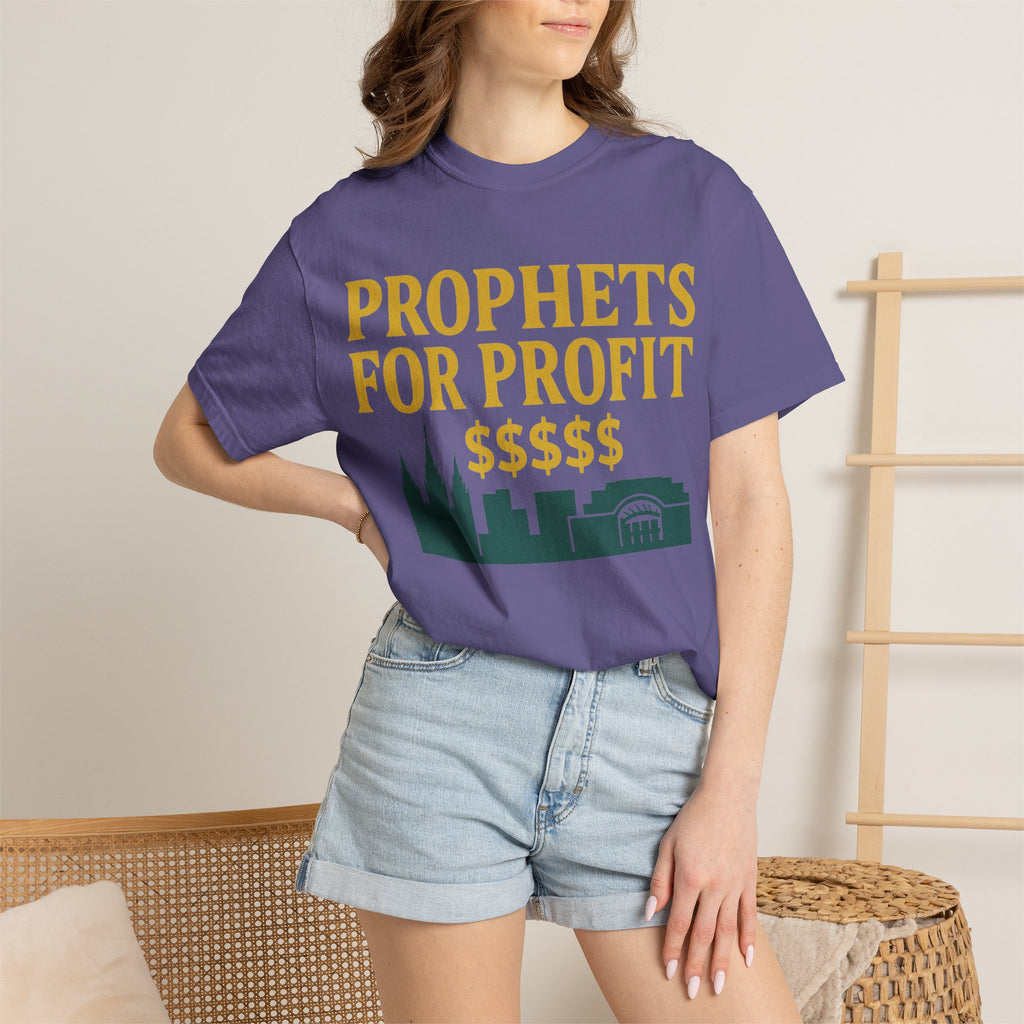 "Prophets for Profit" Unisex Garment-Dyed T-shirt
