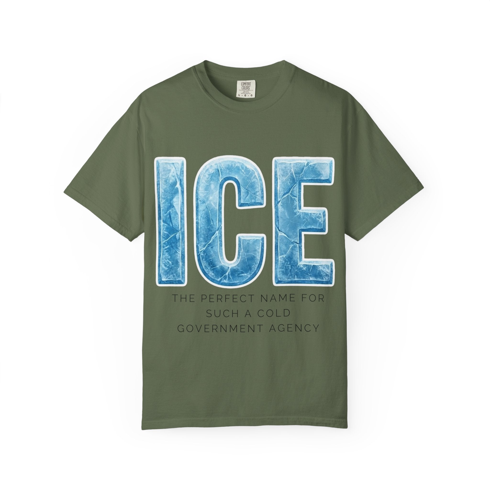 "ICE Cold Government" Unisex Garment-Dyed T-shirt