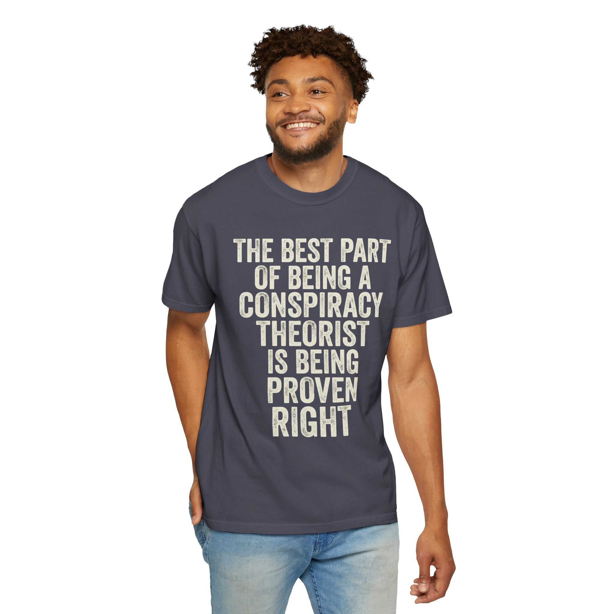 "Conspiracy Theorist" Unisex Garment-Dyed Tee