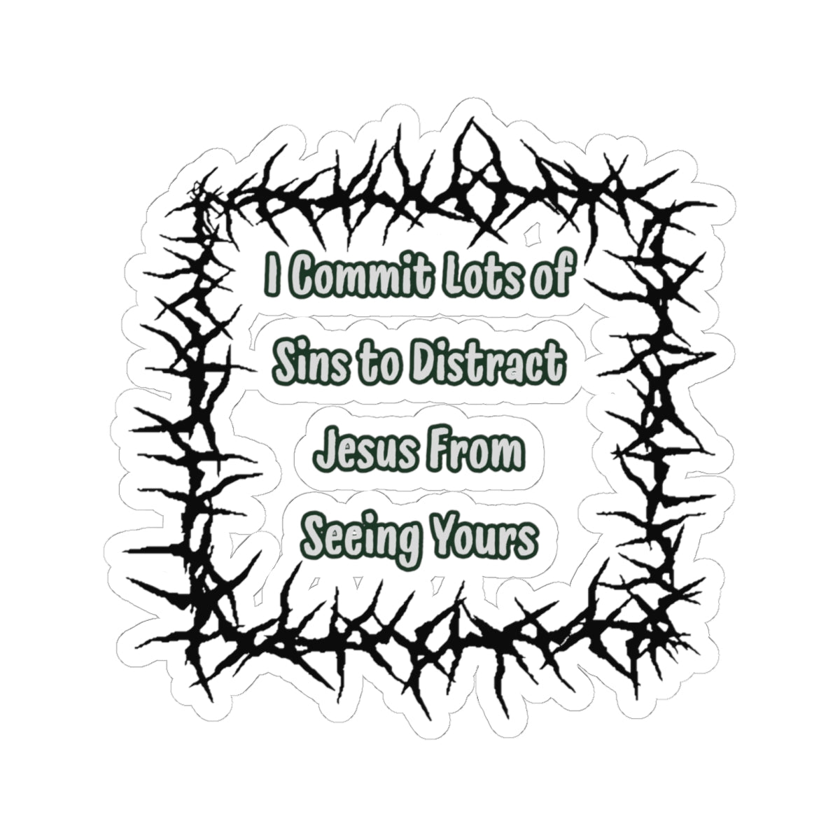"Distract Jesus" Sticker — Main