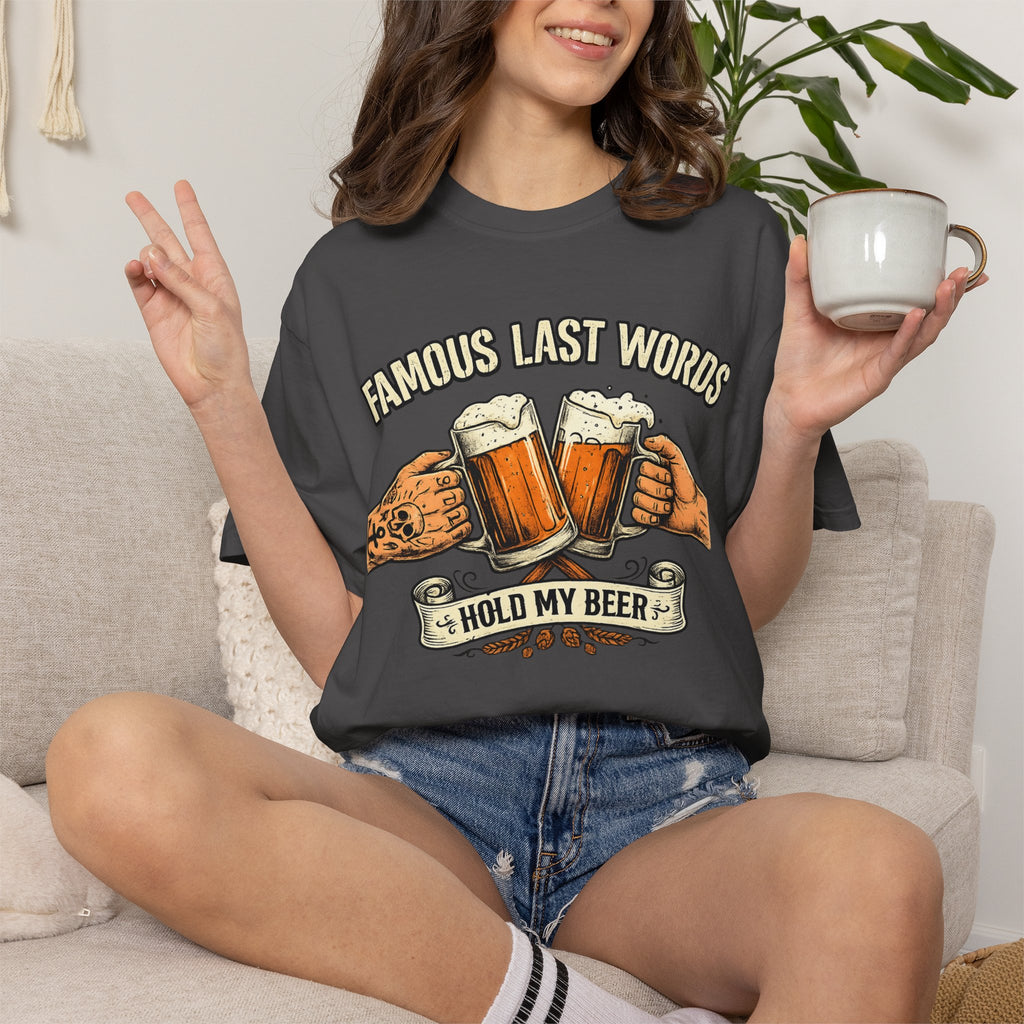 "Famous Last Words" Unisex Garment-Dyed Tee